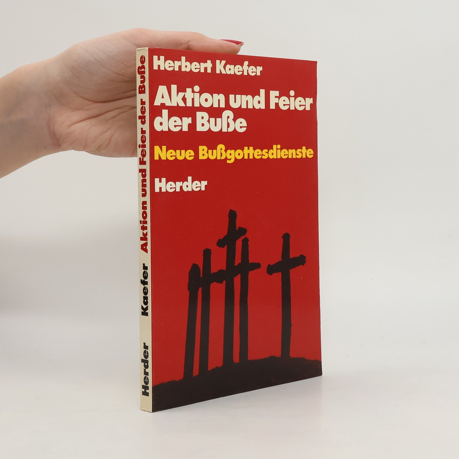 Herbert Kaefer Aktion und Feier der Buße