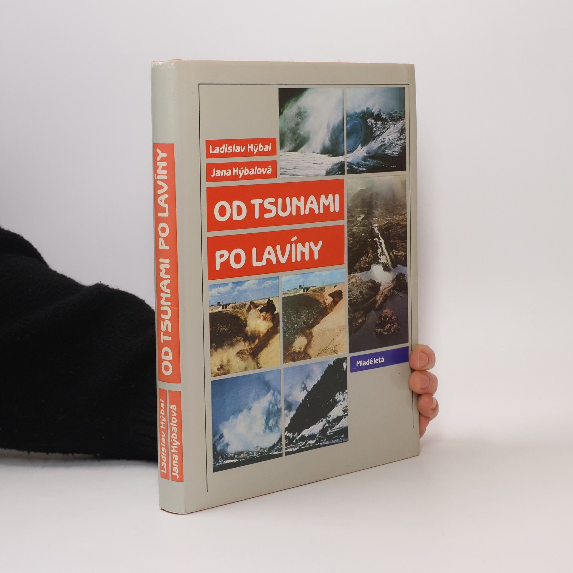 Jana Hýbalová Od tsunami po lavíny