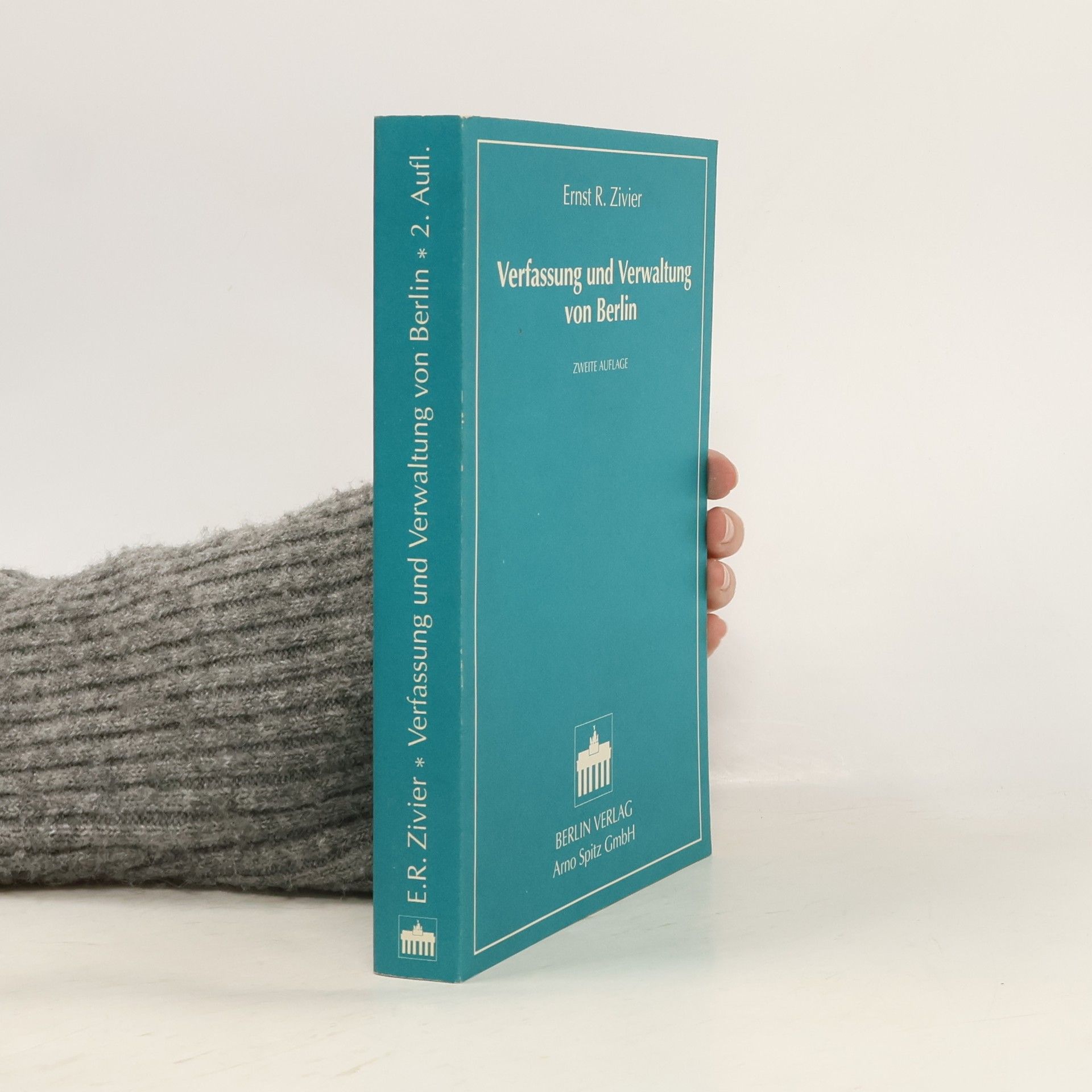 Ernst R. Zivier Verfassung und Verwaltung von Berlin