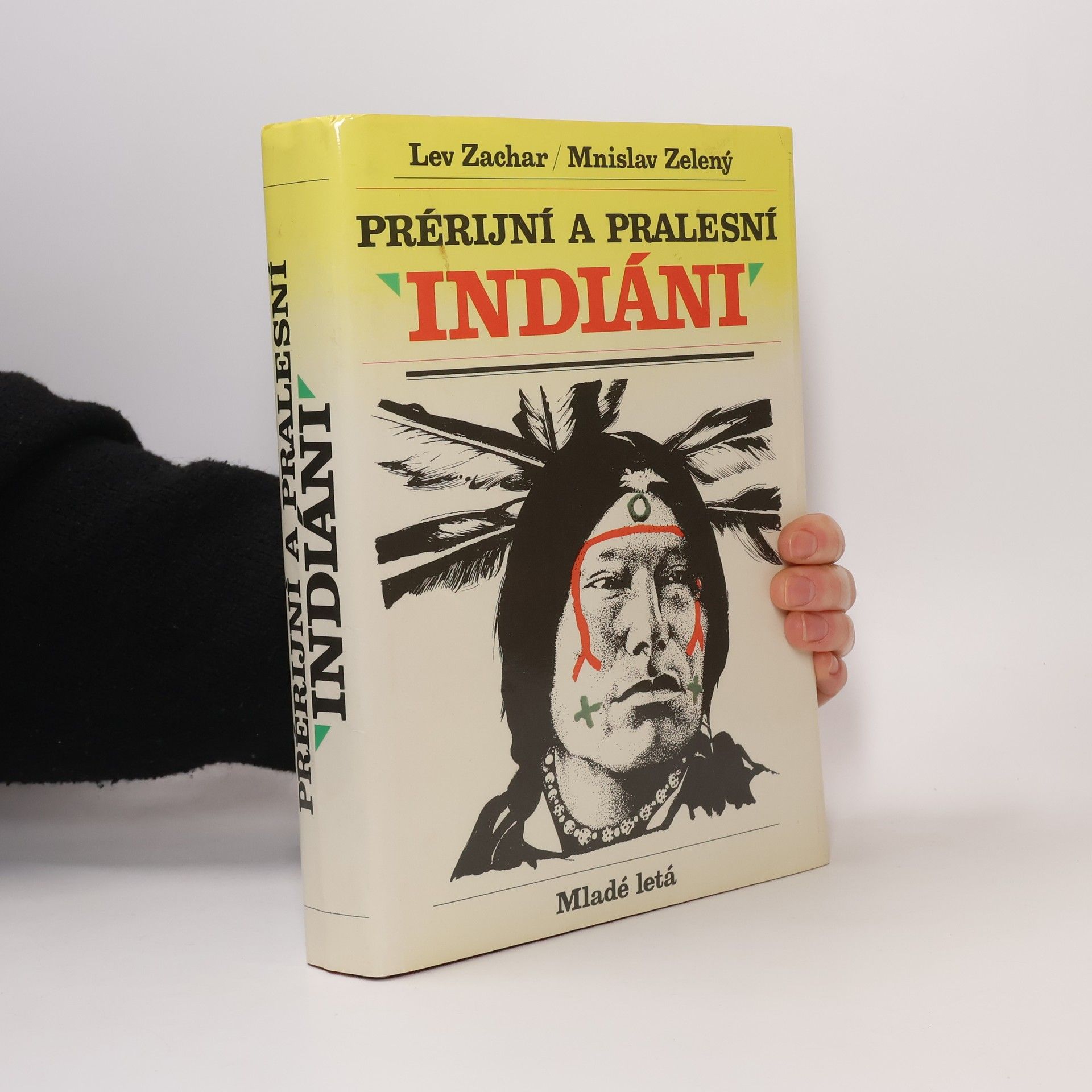 Lev Zachar Prérijní a pralesní Indiáni