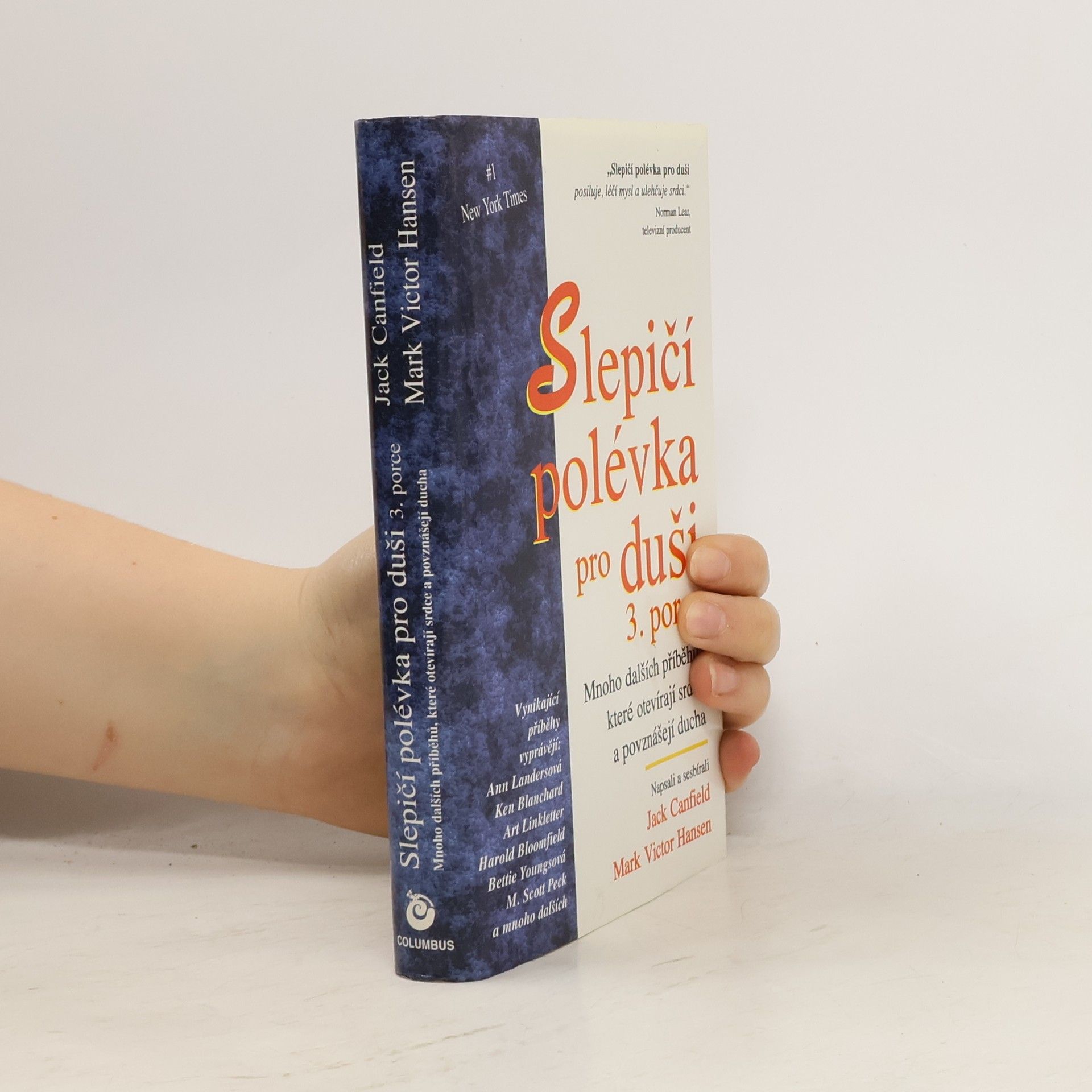 Jack Canfield Slepičí polévka pro duši 3