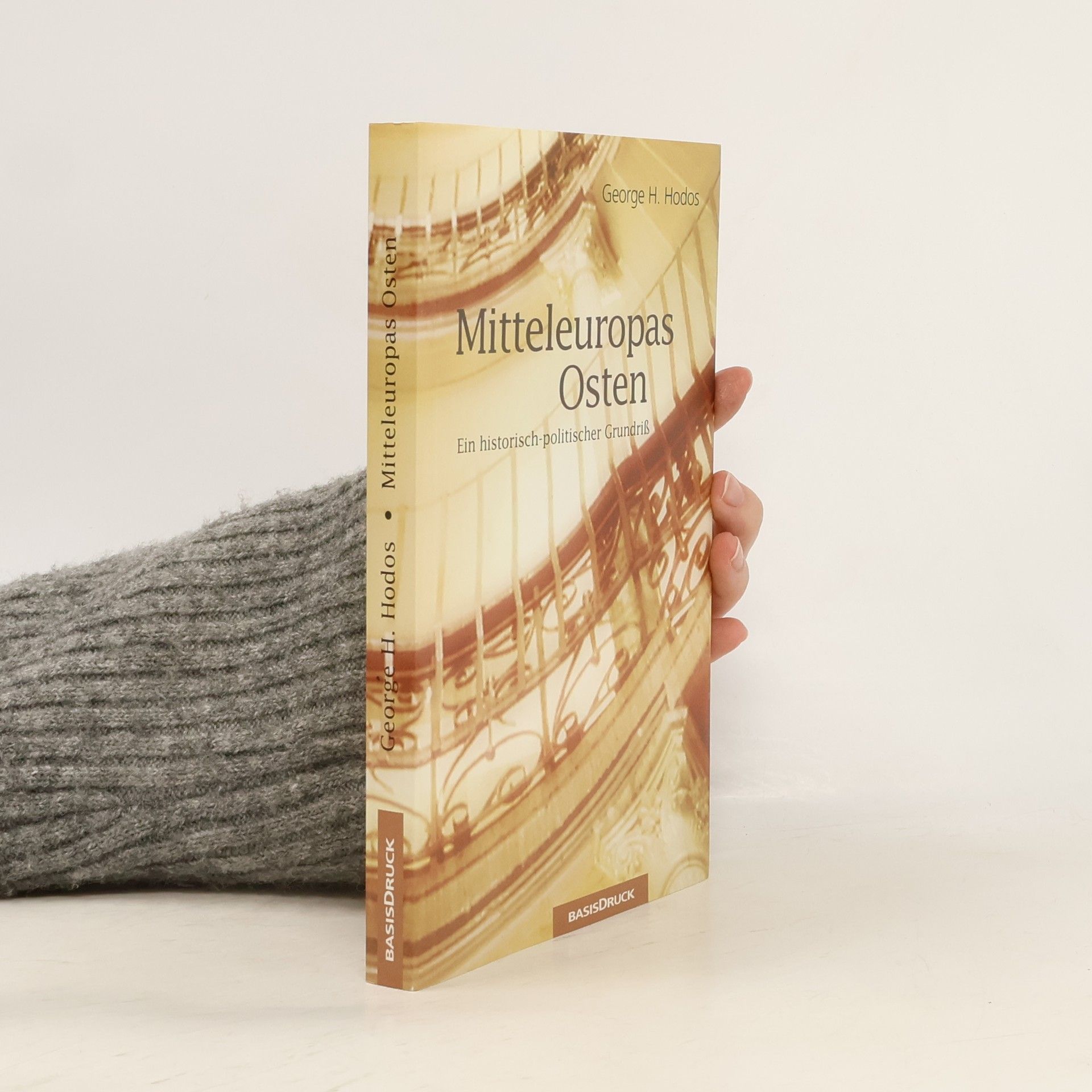 Georg H. Hodos Mitteleuropas Osten