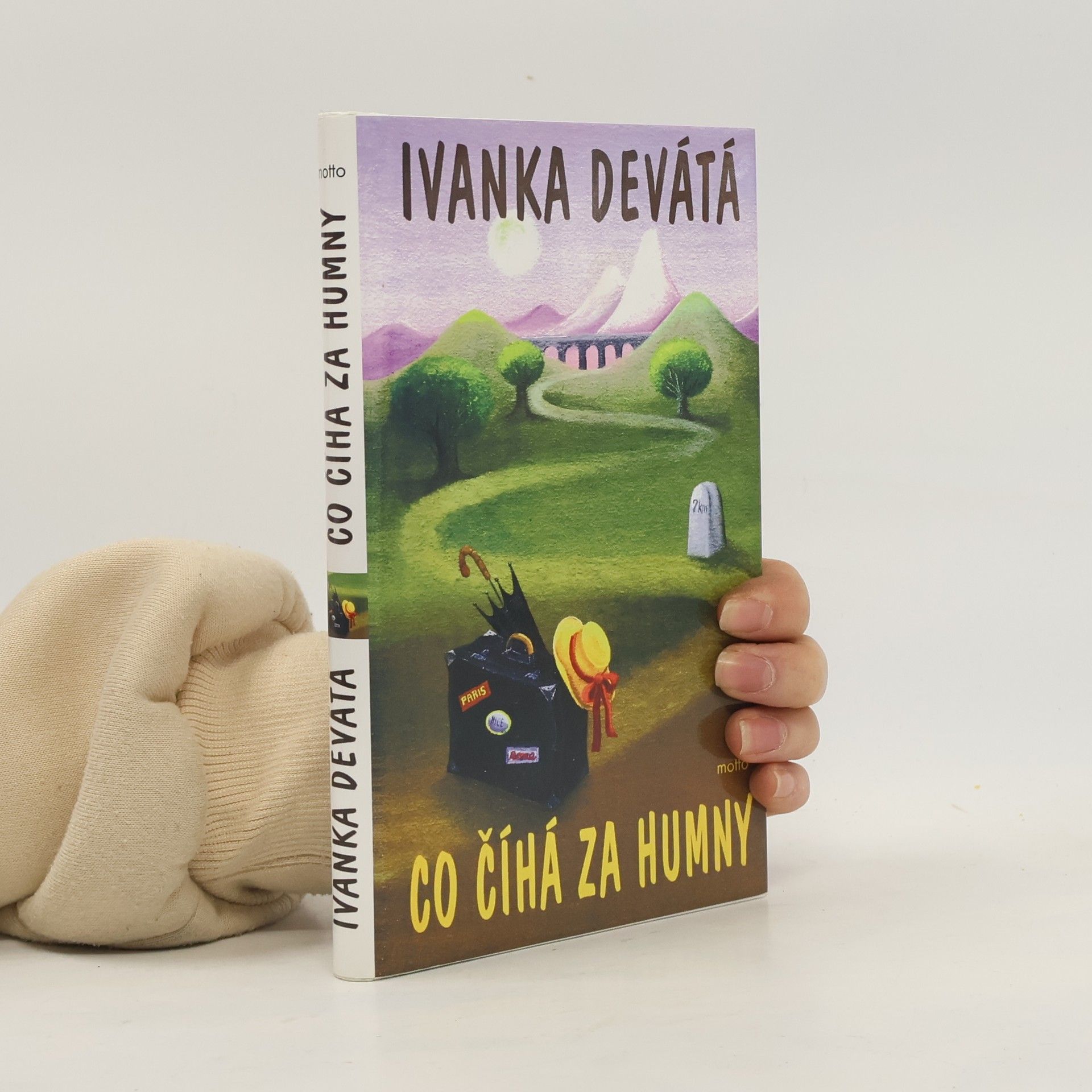 Ivanka Devátá Co číhá za humny