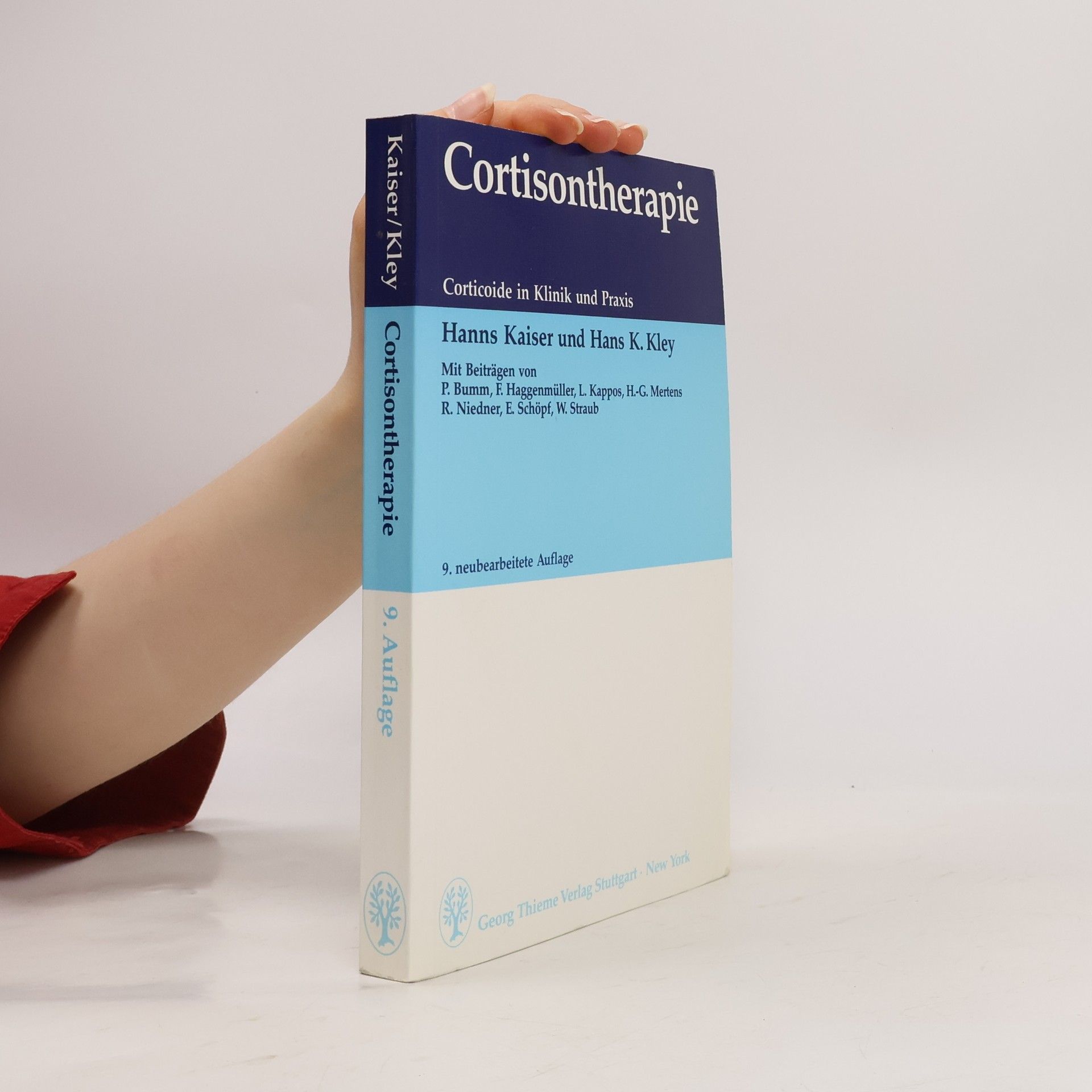 Hanns Kaiser Cortisontherapie - 9. neubearbeitete Auflage