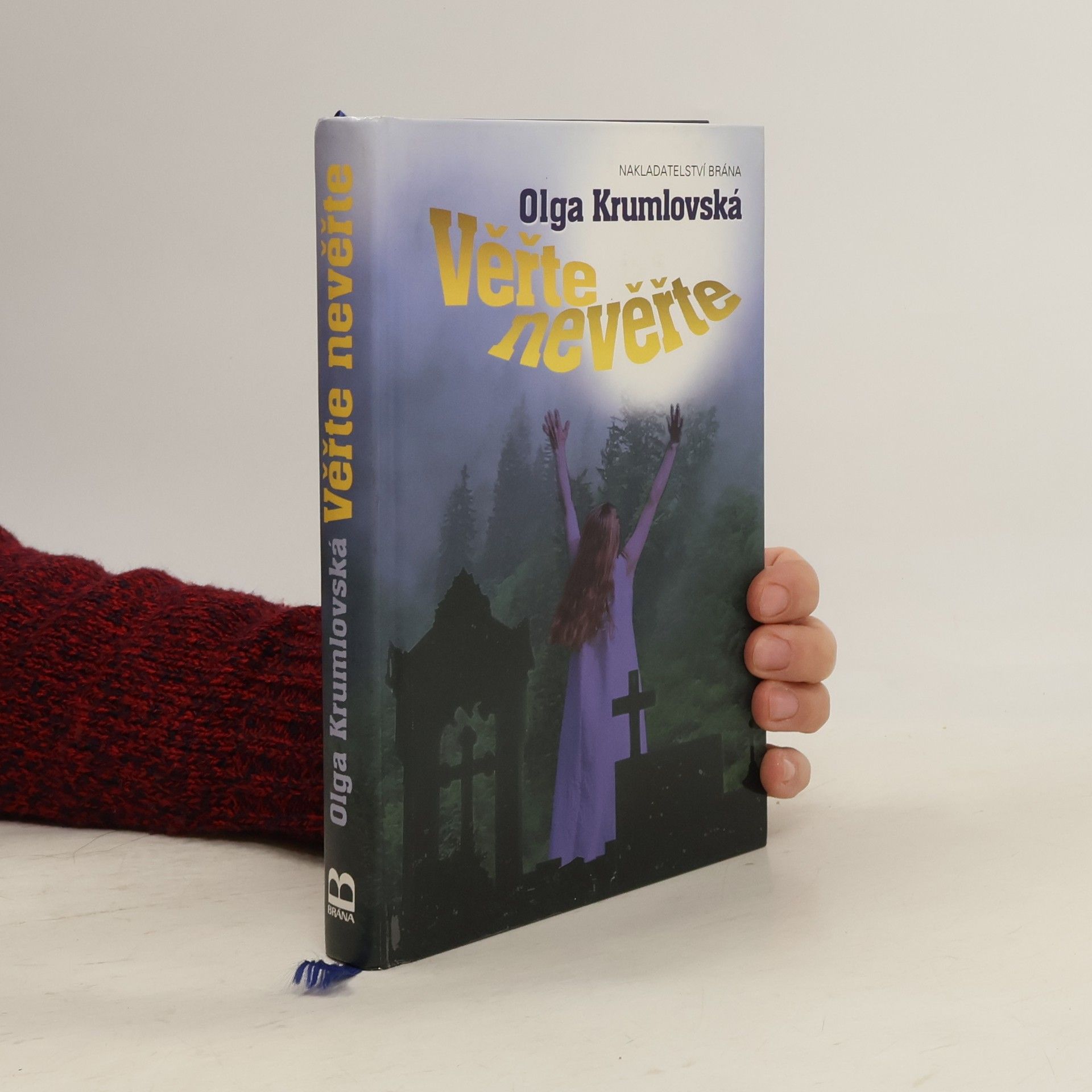 Olga Krumlovská Věřte nevěřte