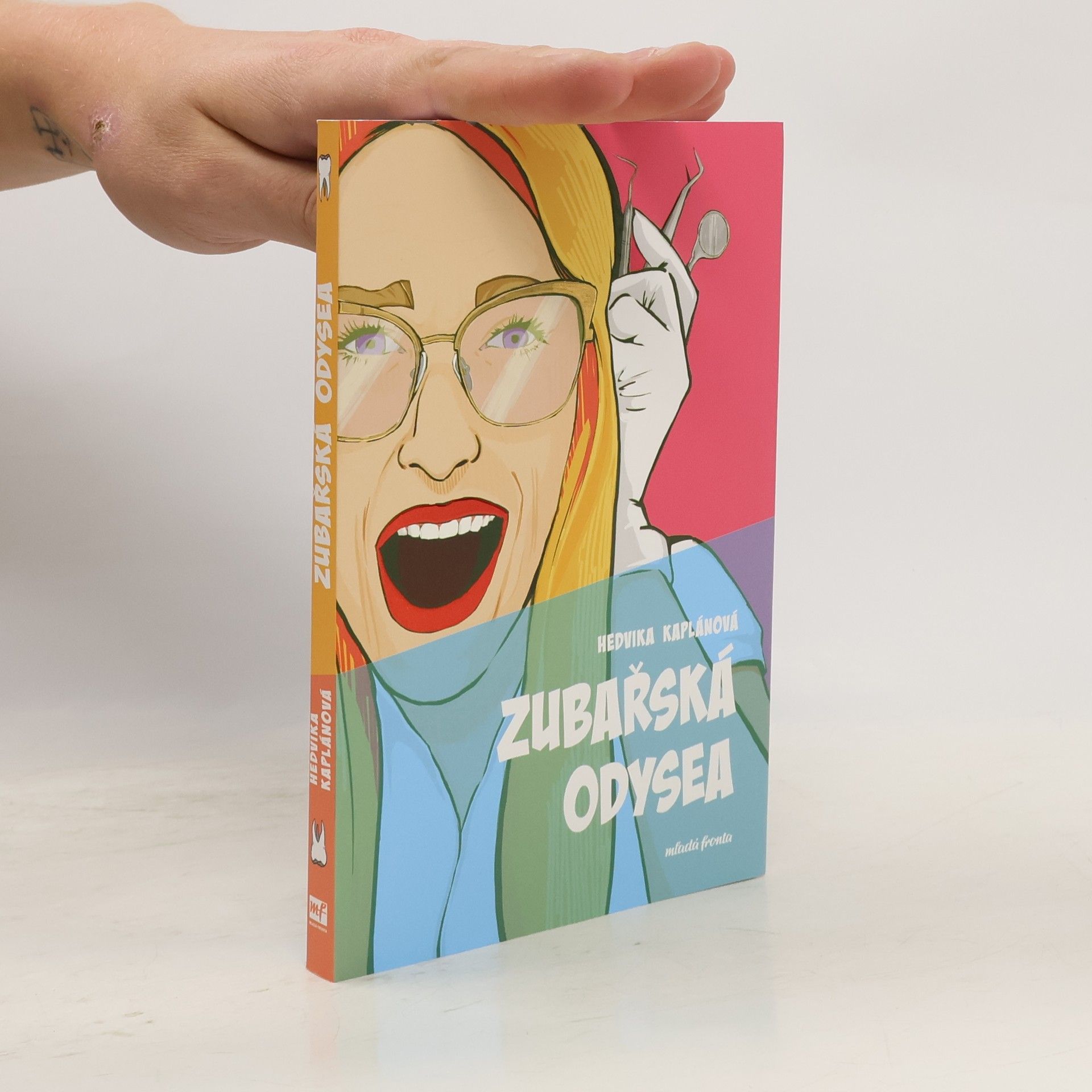 Hedvika Kaplánová Zubařská odysea