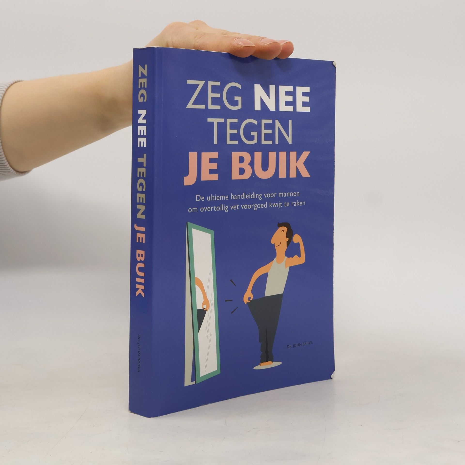 John Briffa Zeg nee tegen je buik