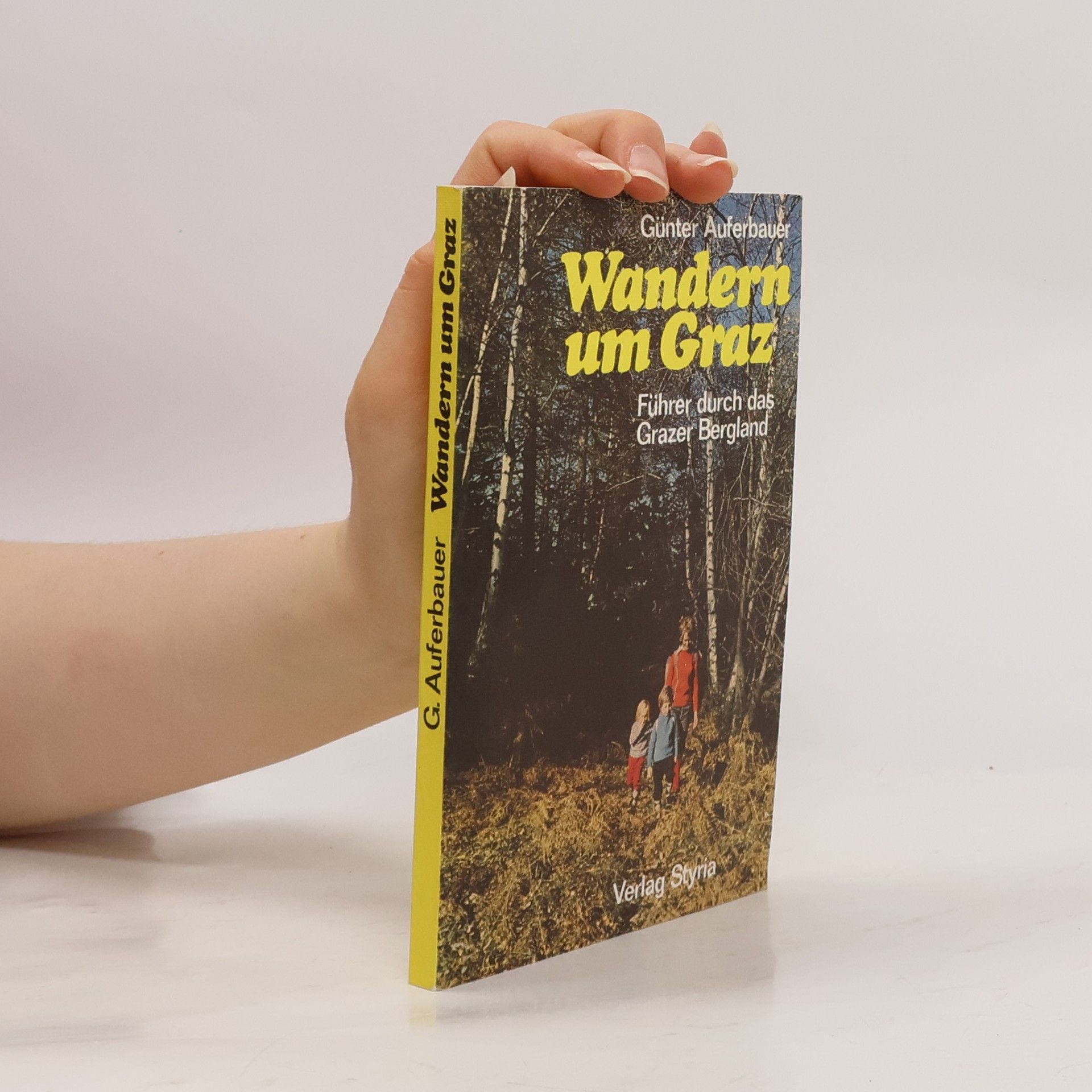 Günter Auferbauer Wandern um Graz