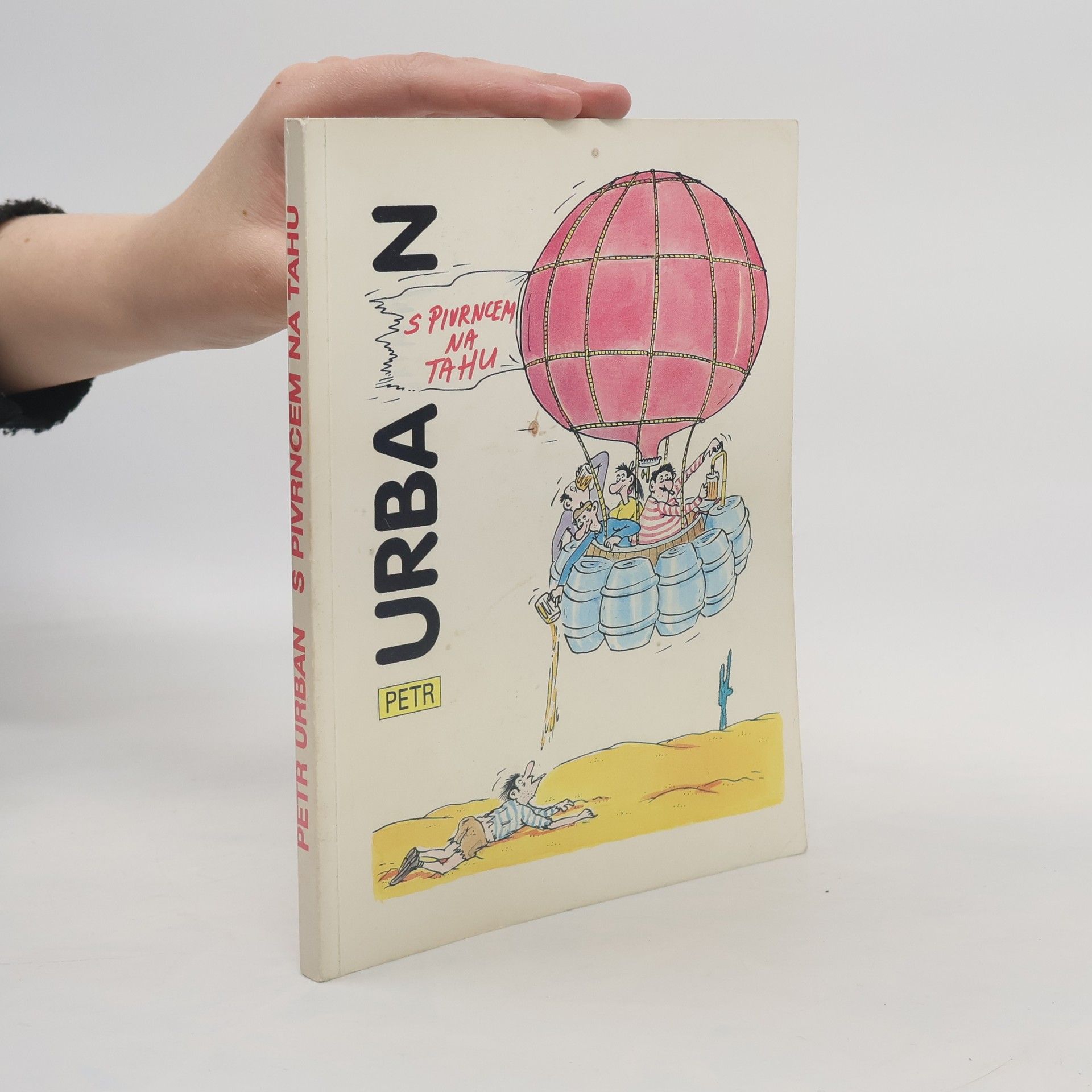 Petr Urban S Pivrncem na tahu