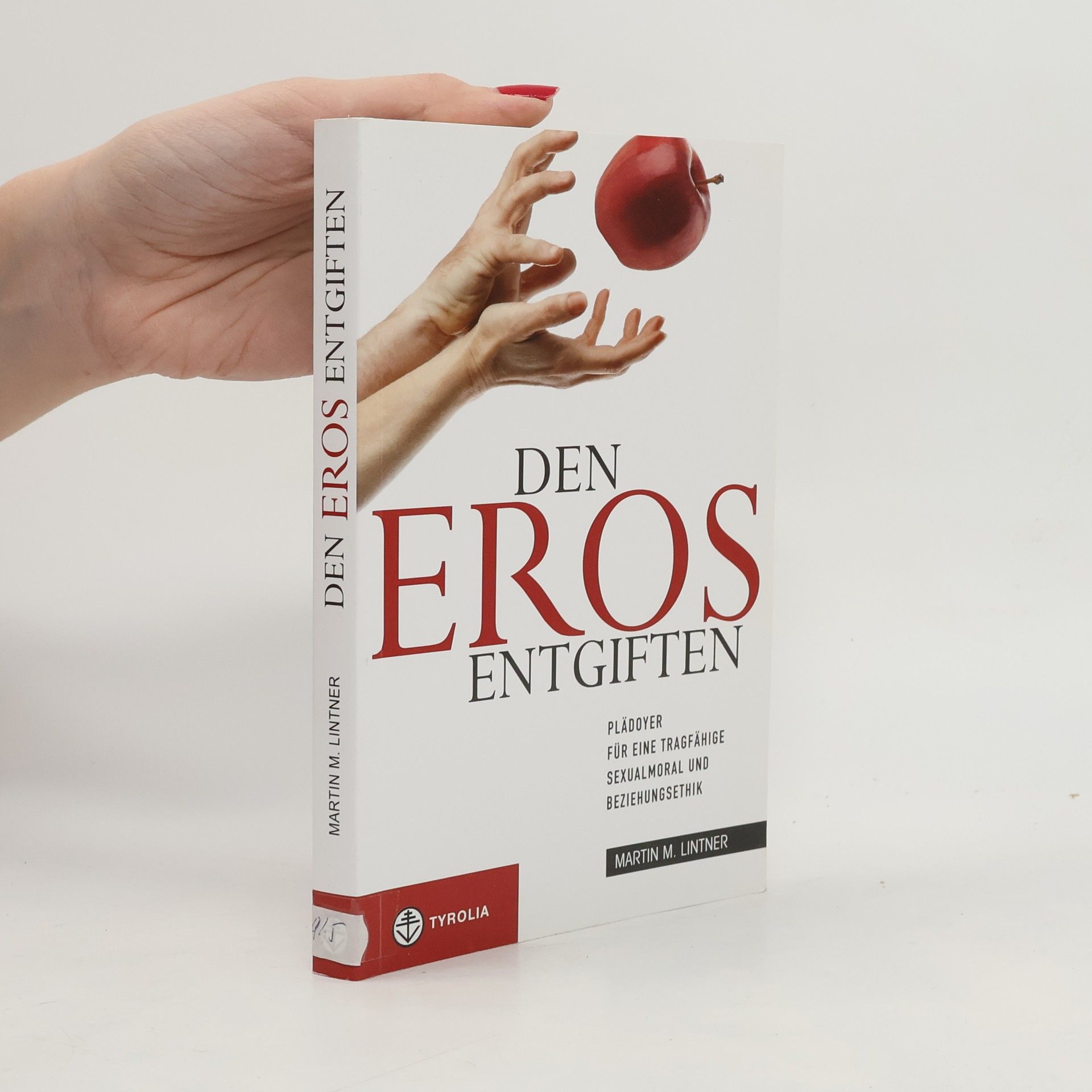 Martin M. Lintner Den Eros entgiften