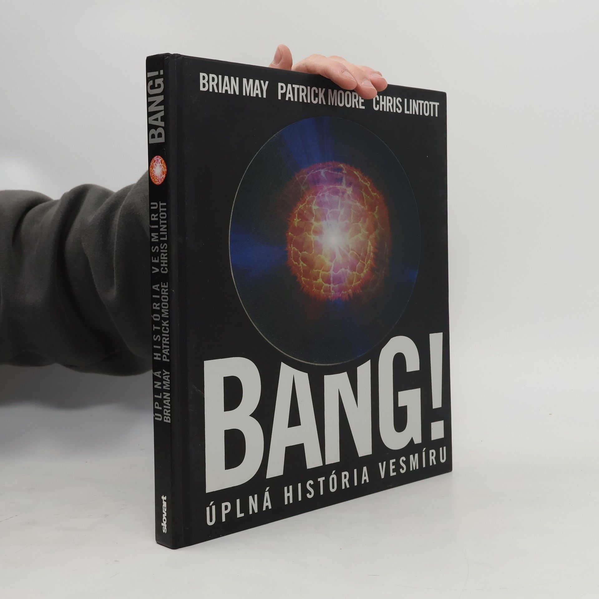 Brian May Bang! Úplná História Vesmíru