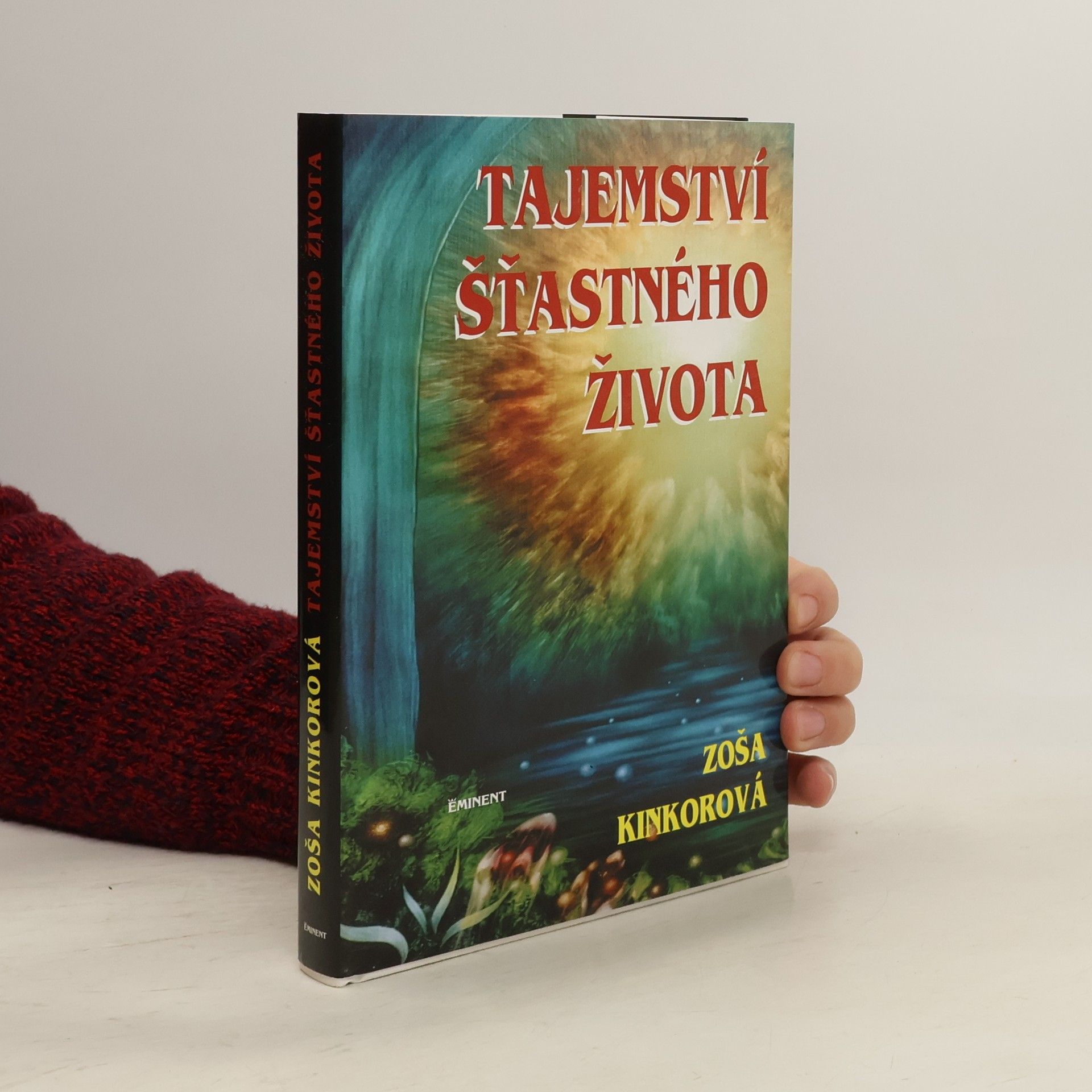 Zoša Kinkorová Tajemství šťastného života