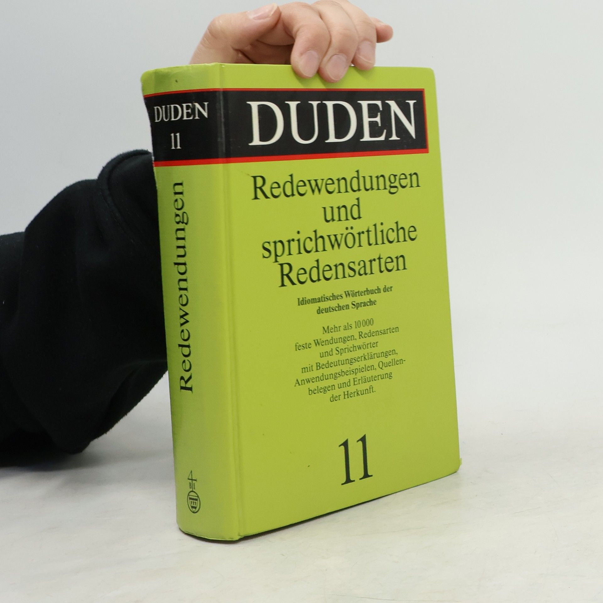 Günther Drosdowski Duden. Band 11, Redewendungen und sprichwörtliche Redensarten
