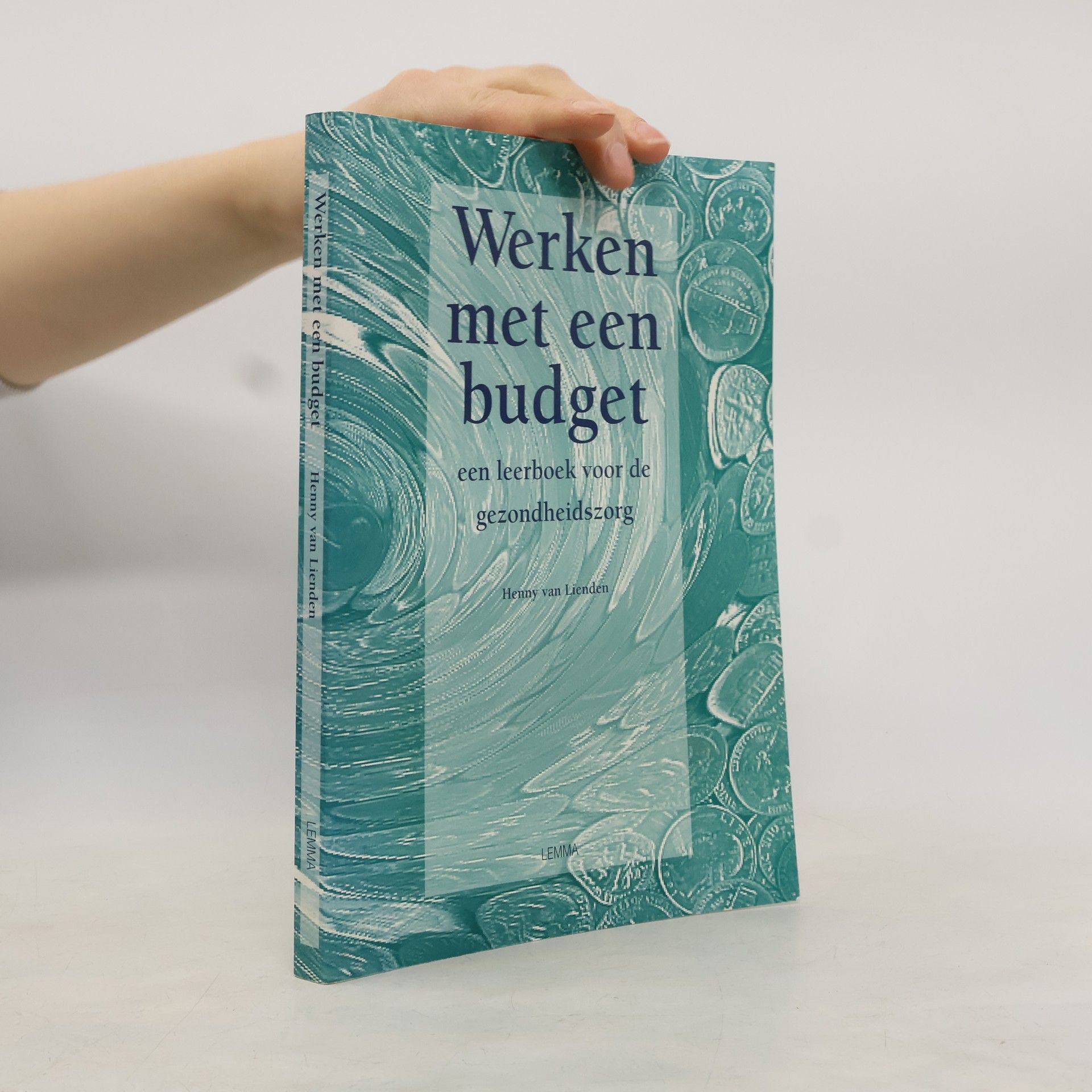 Henny van Lienden Werken met een budget