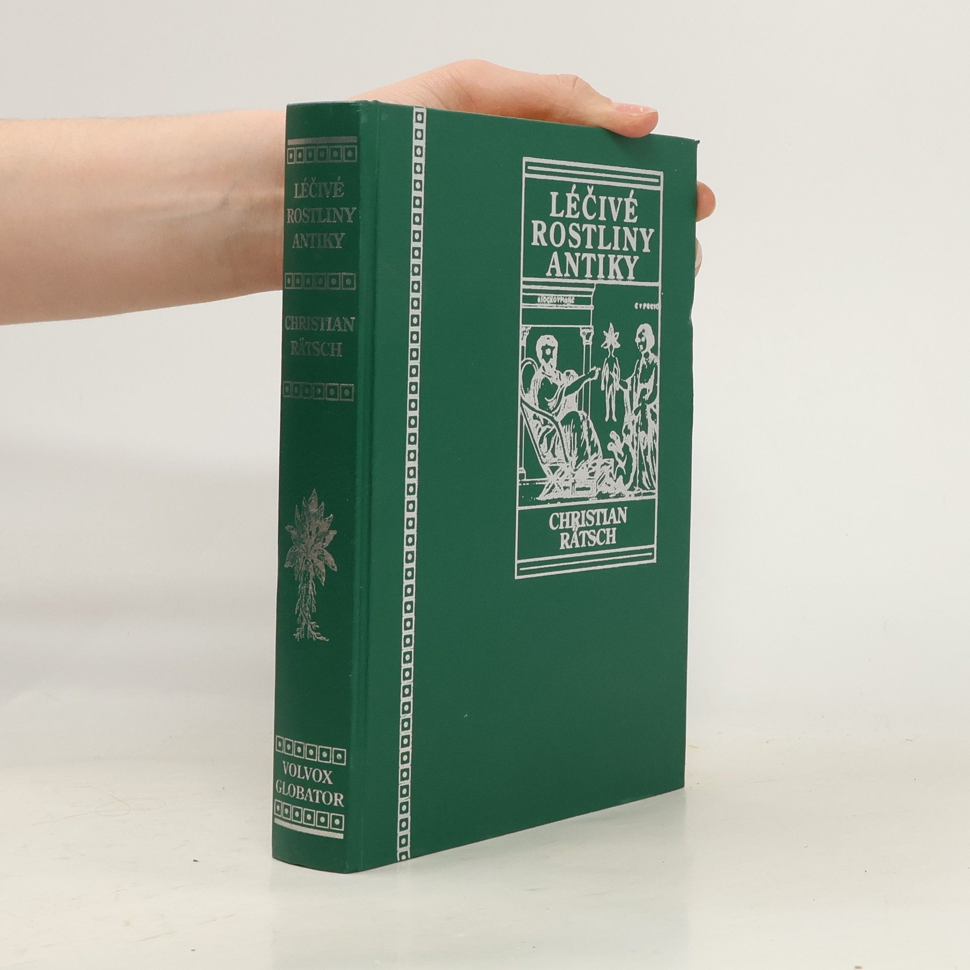 Christian Rätsch Léčivé rostliny antiky