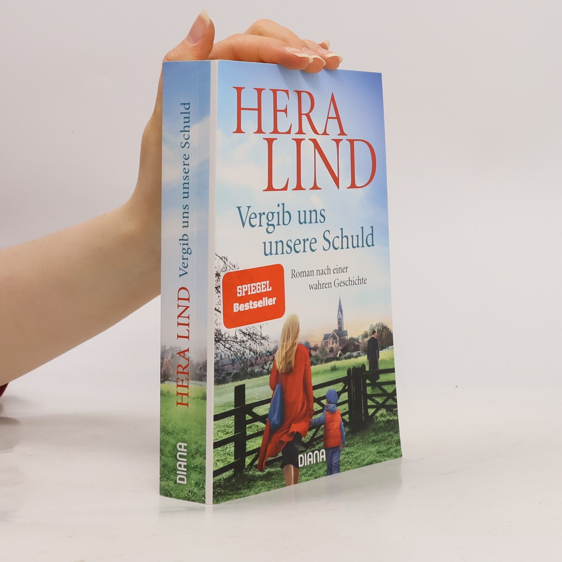 Hera Lind Vergib uns unsere Schuld