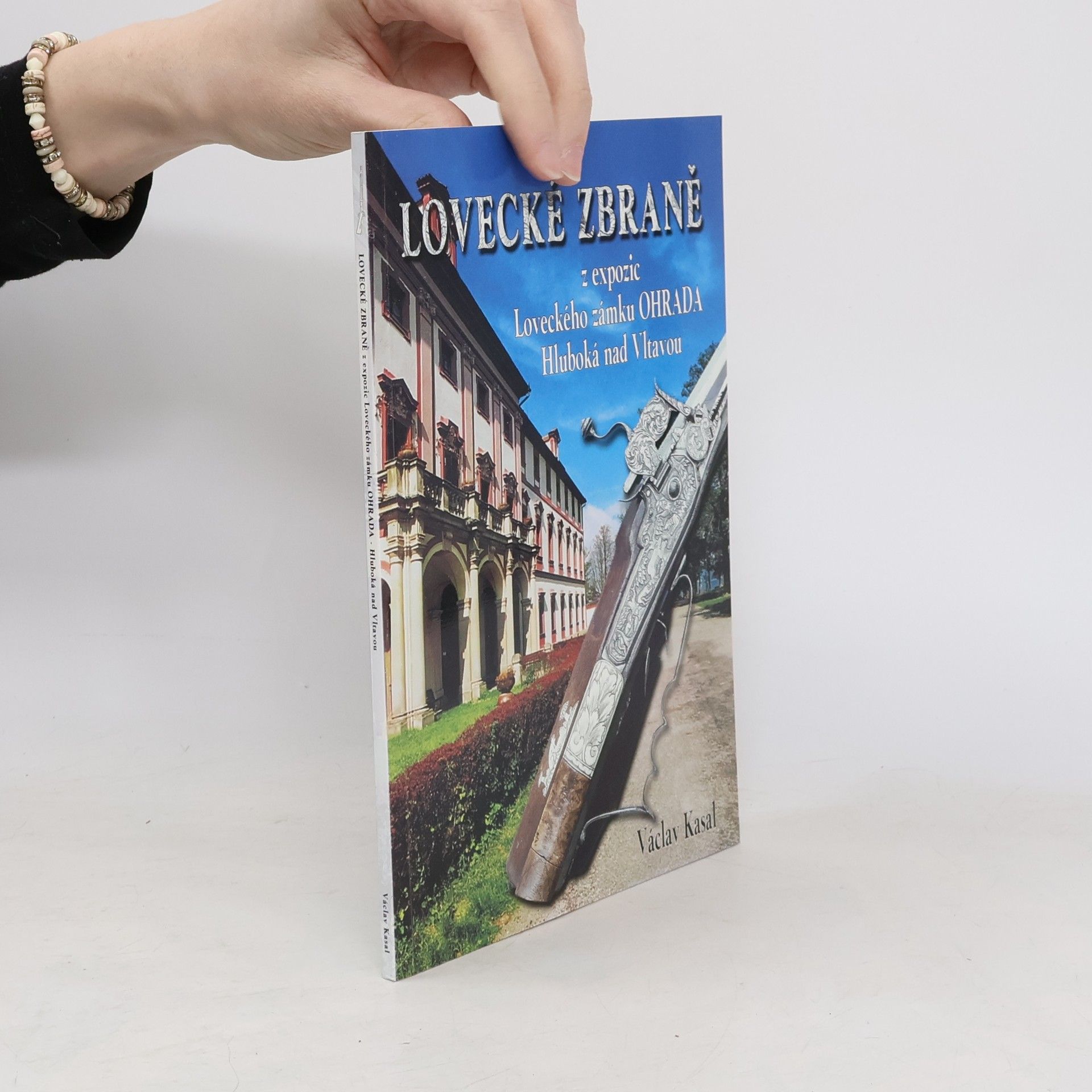 Václav Kasal Lovecké zbraně z expozic Loveckého zámku Ohrada