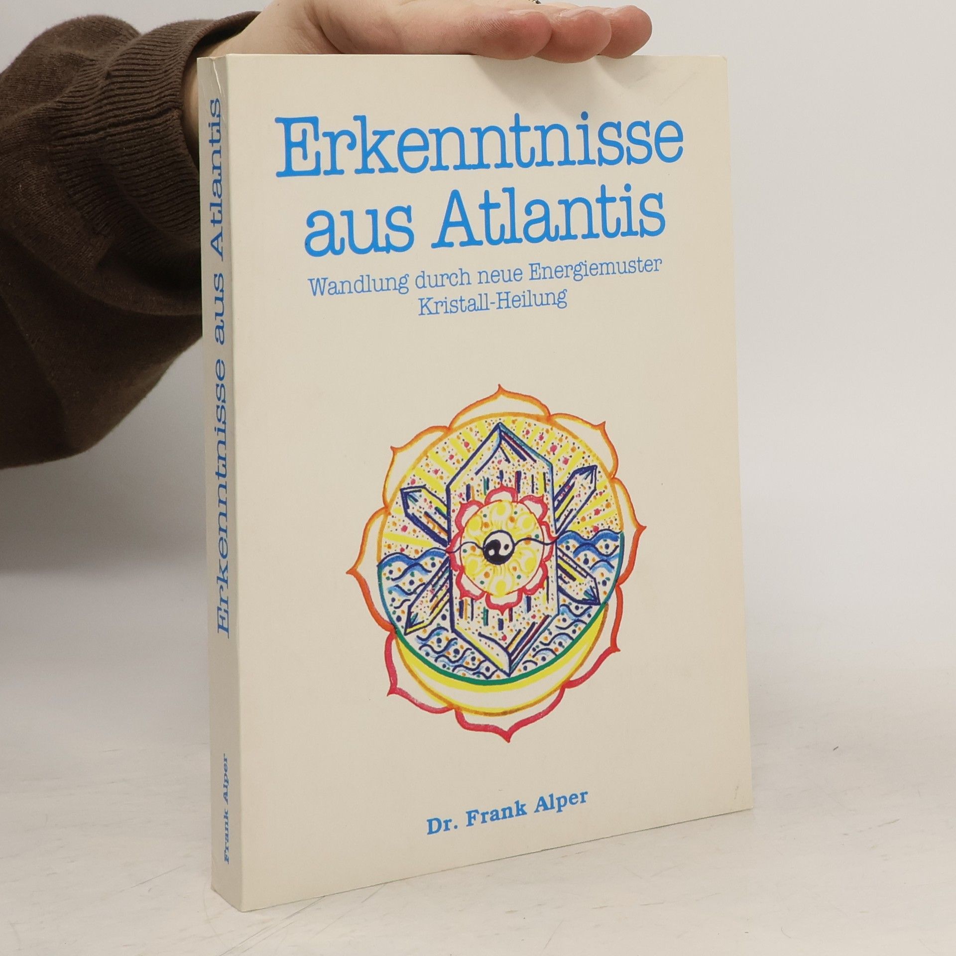 Frank Alper Erkenntnisse aus Atlantis