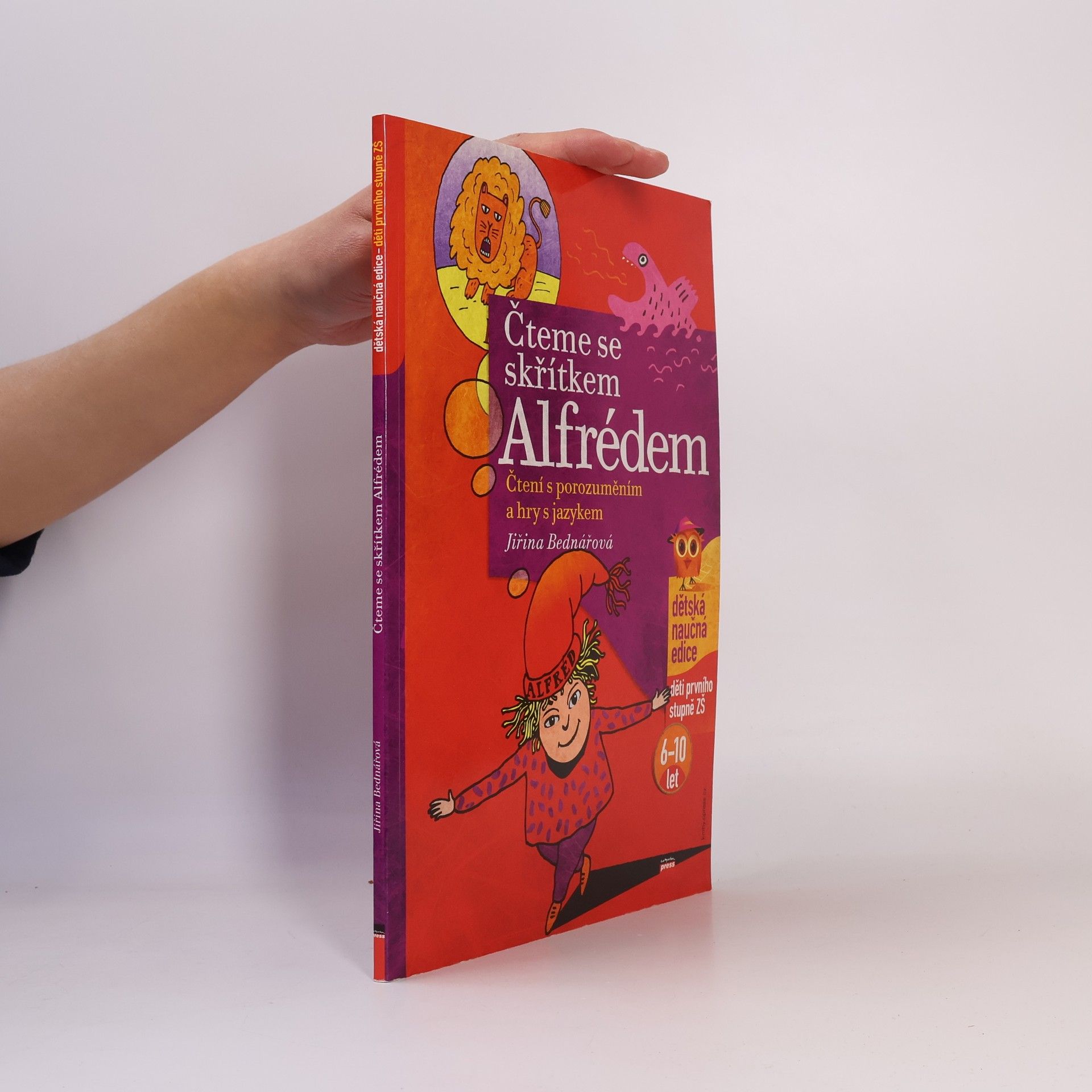 Jiřina Bednářová Čteme se skřítkem Alfrédem. Čtení s porozuměním a hry s jazykem