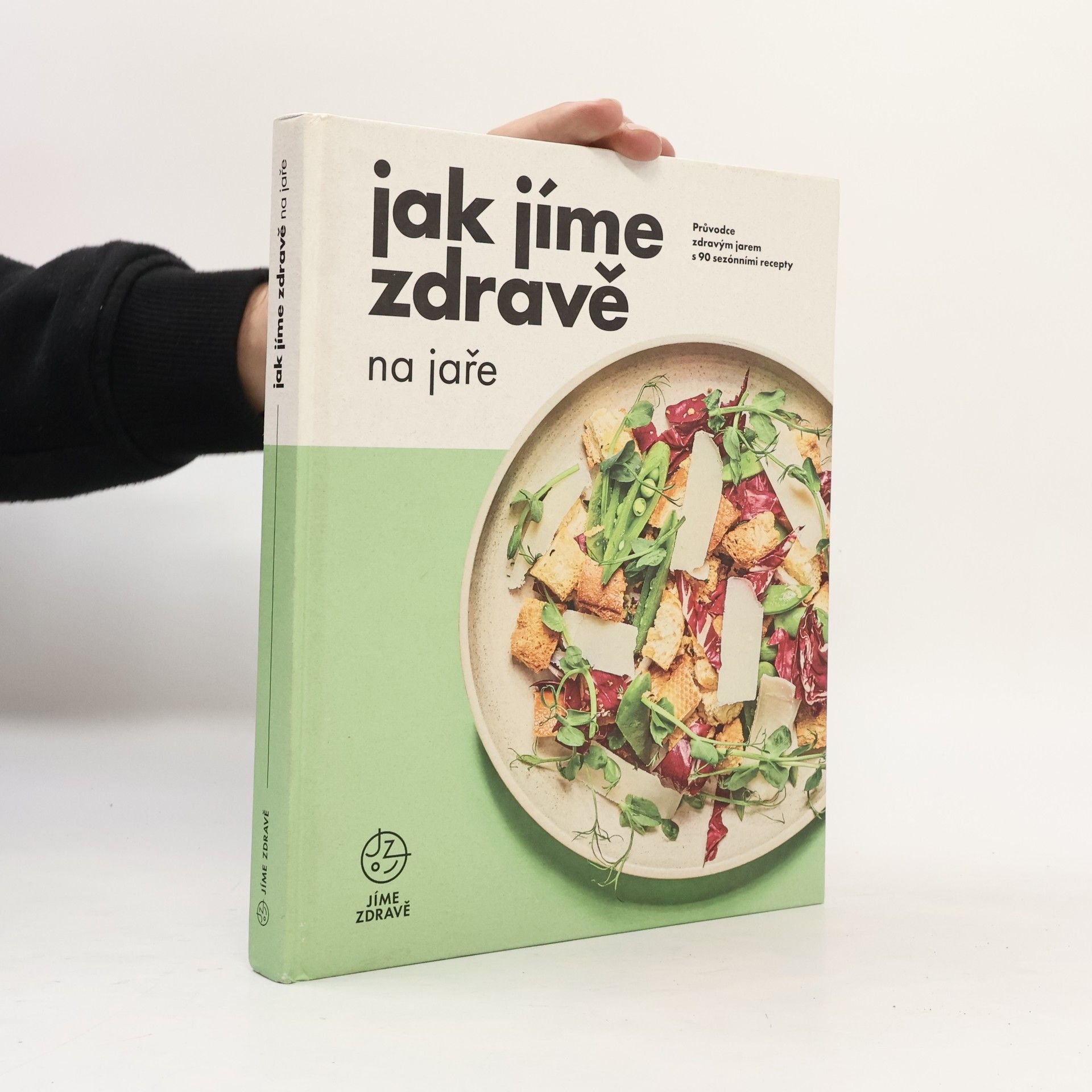 Kolektív autorov Jak jíme zdravě na jaře