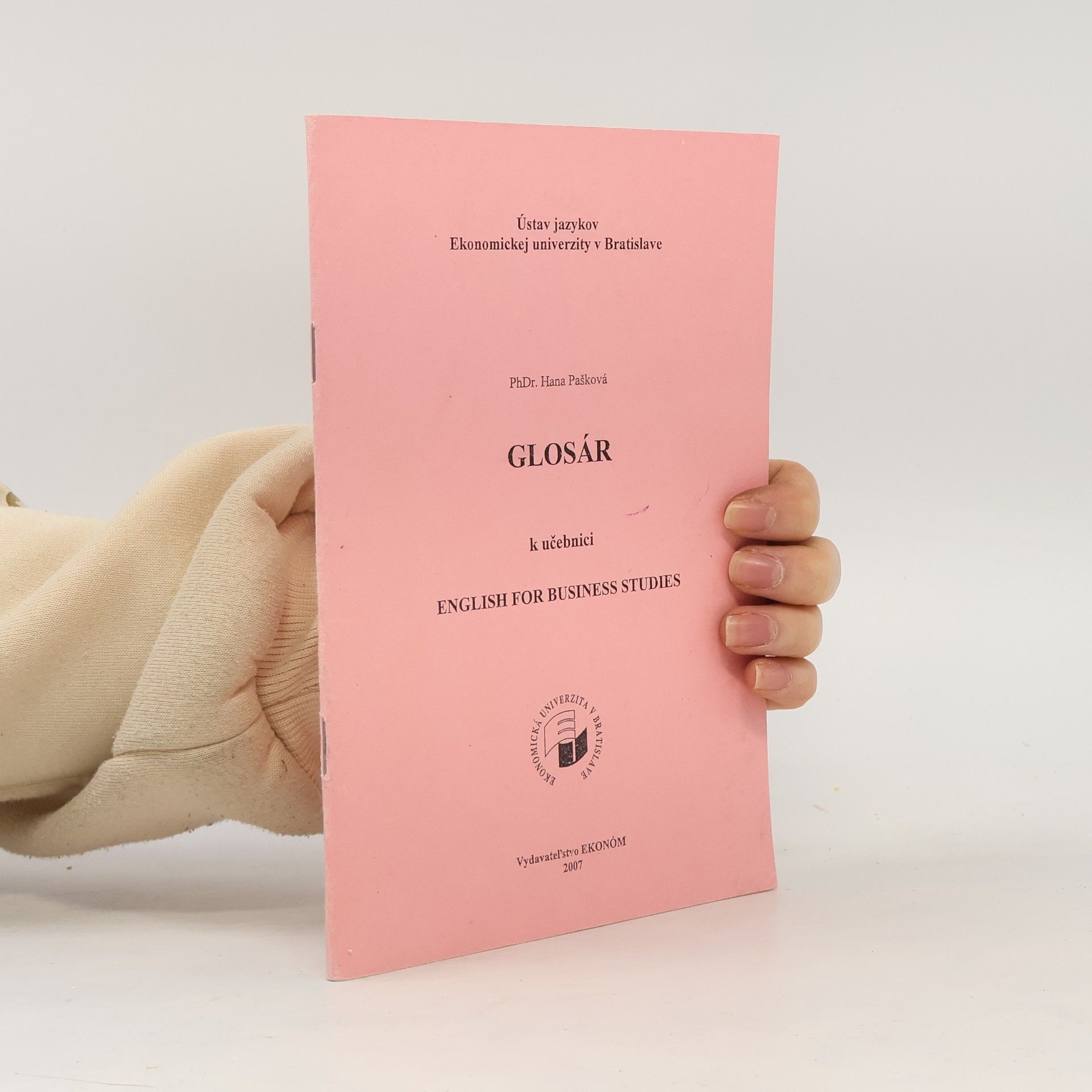 Hana Pašková Glosár k učebnici English for Business Studies