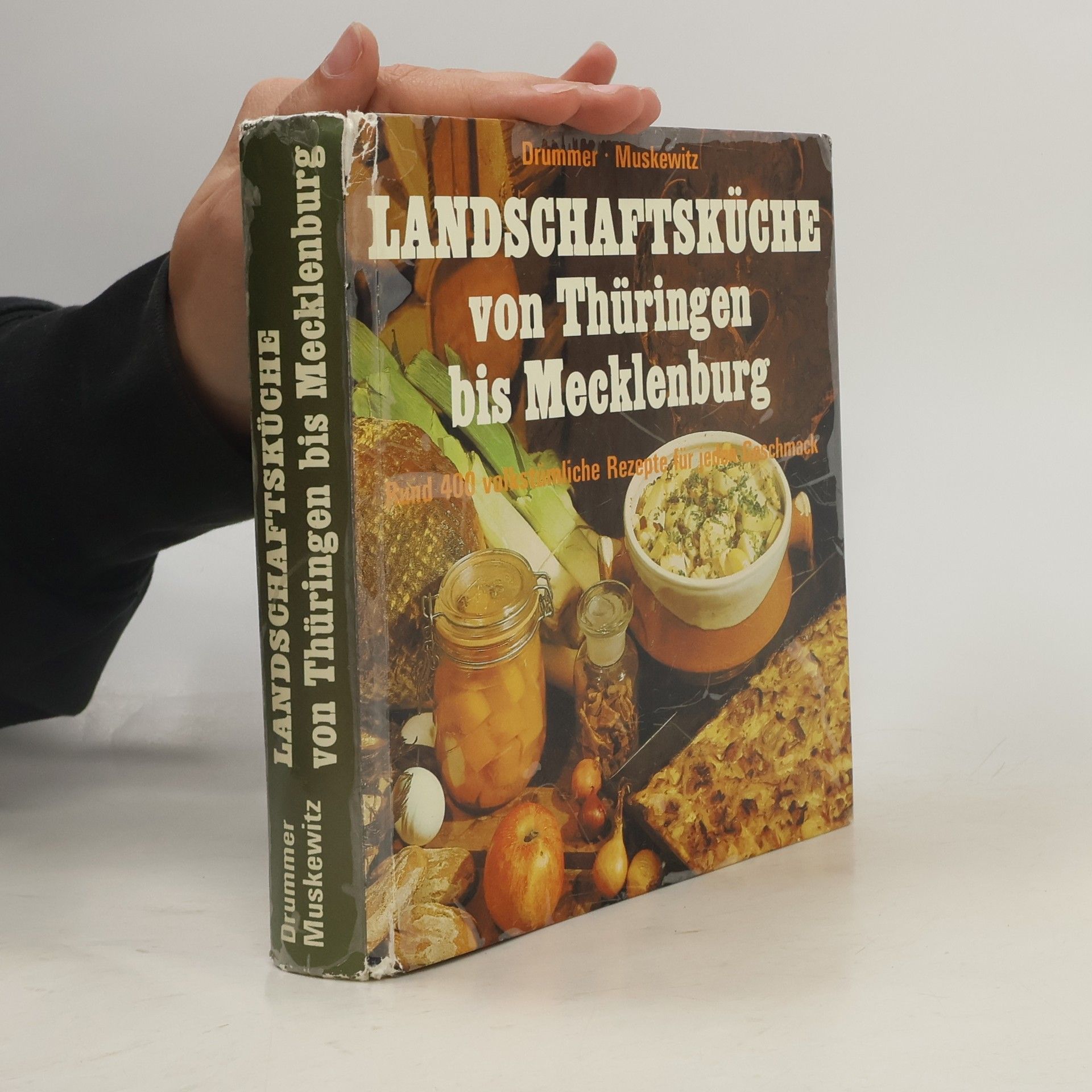 Kurt Drummer Landschaftsküche von Thüringen bis Mecklenburg