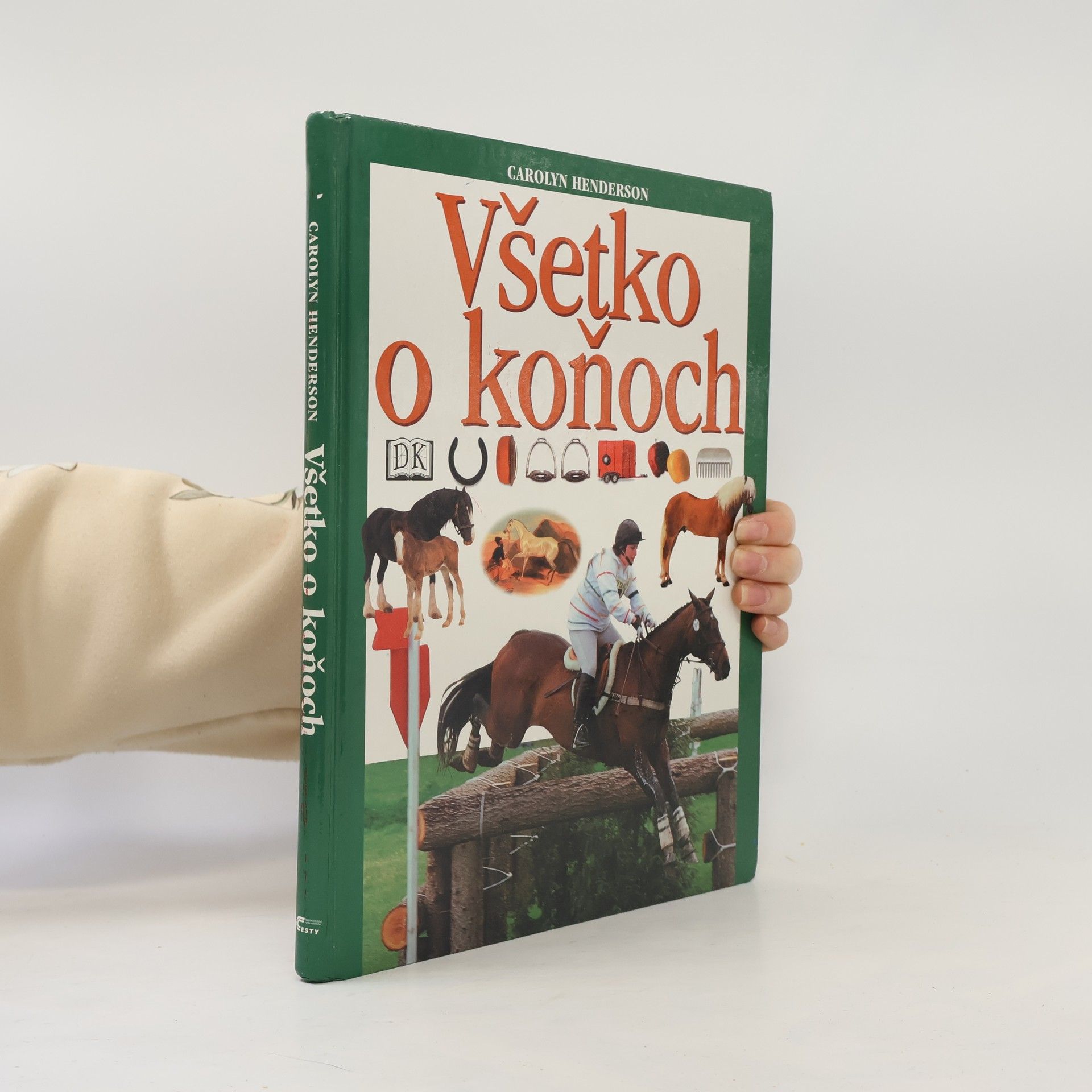Carolyn Henderson Všetko o koňoch