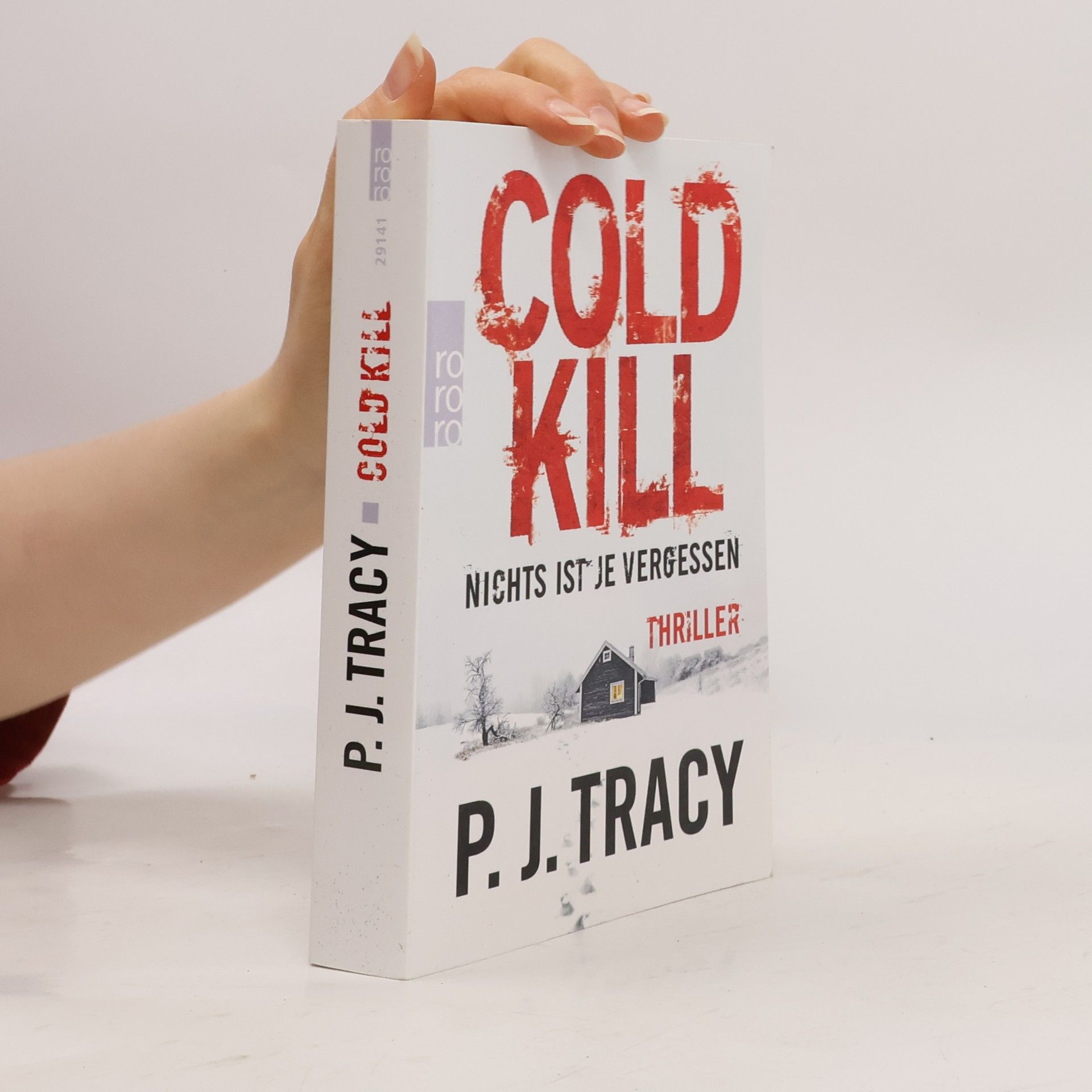 P. J. Tracy Cold kill - nichts ist je vergessen