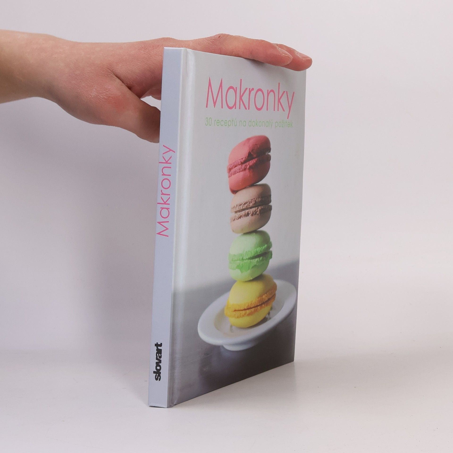 Autorenkollektiv Makronky. 30 receptů na dokonalý požitek