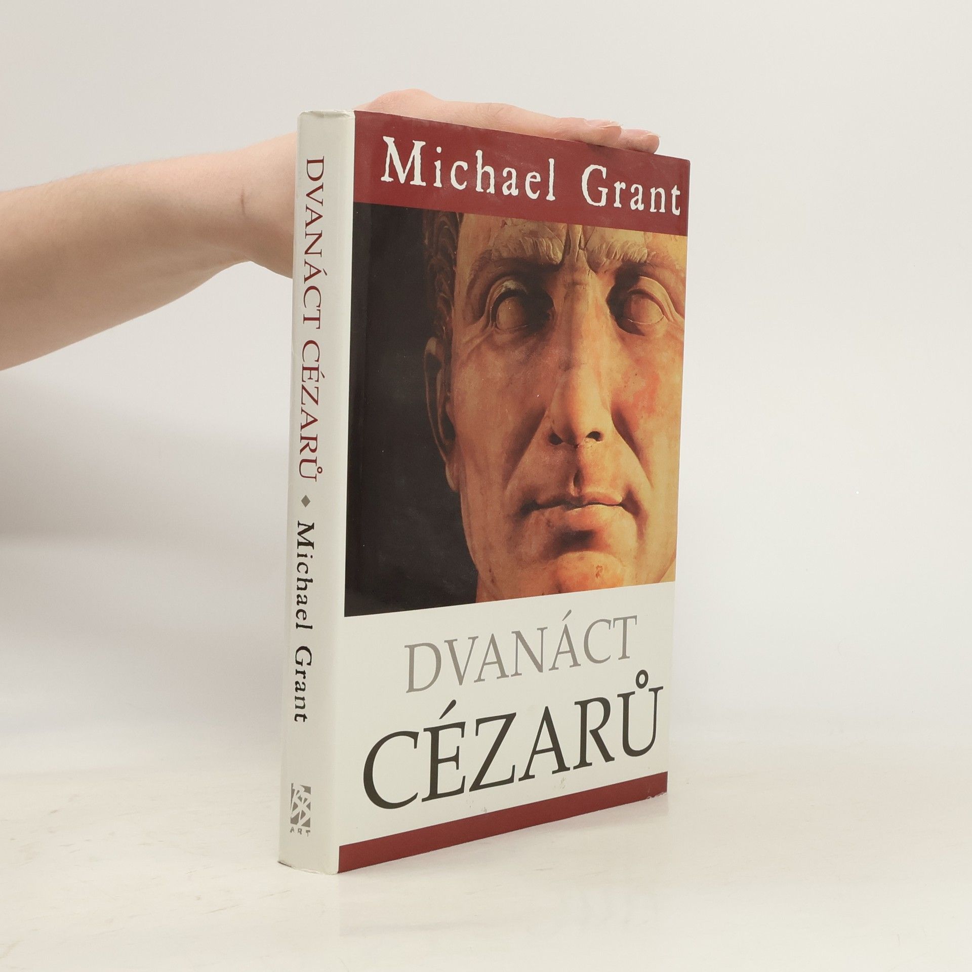 Michael Grant Dvanáct Cézarů