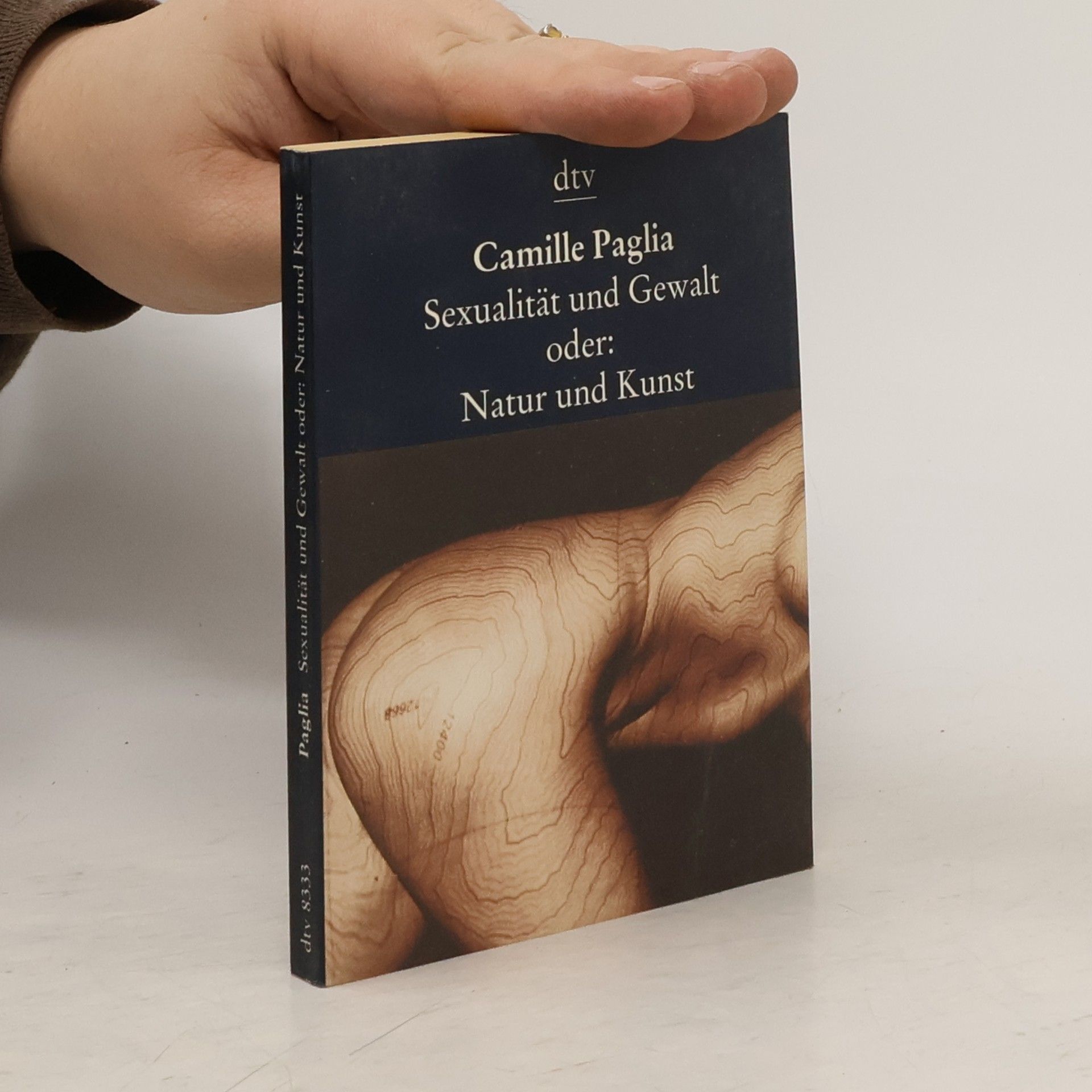 Camille Paglia Sexualität und Gewalt oder: Natur und Kunst
