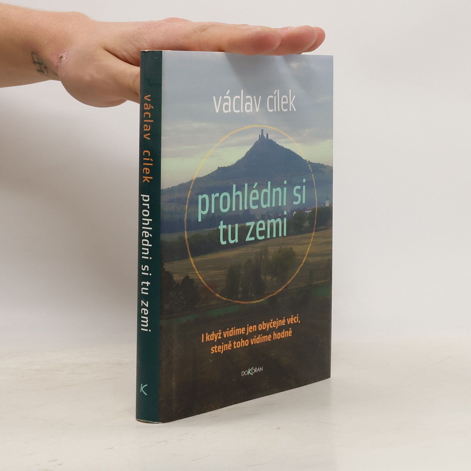 Václav Cílek Prohlédni si tu zemi