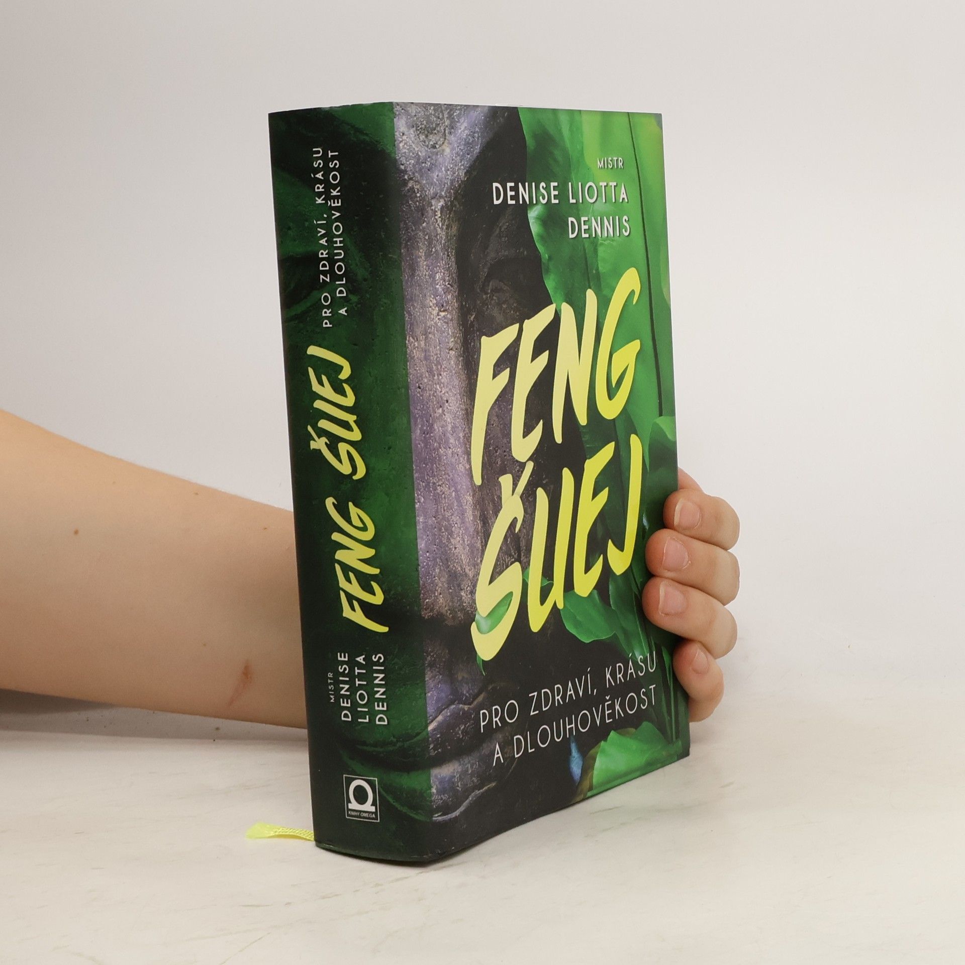 Denise Liotta Dennis Feng šuej pro zdraví, krásu a dlouhověkost