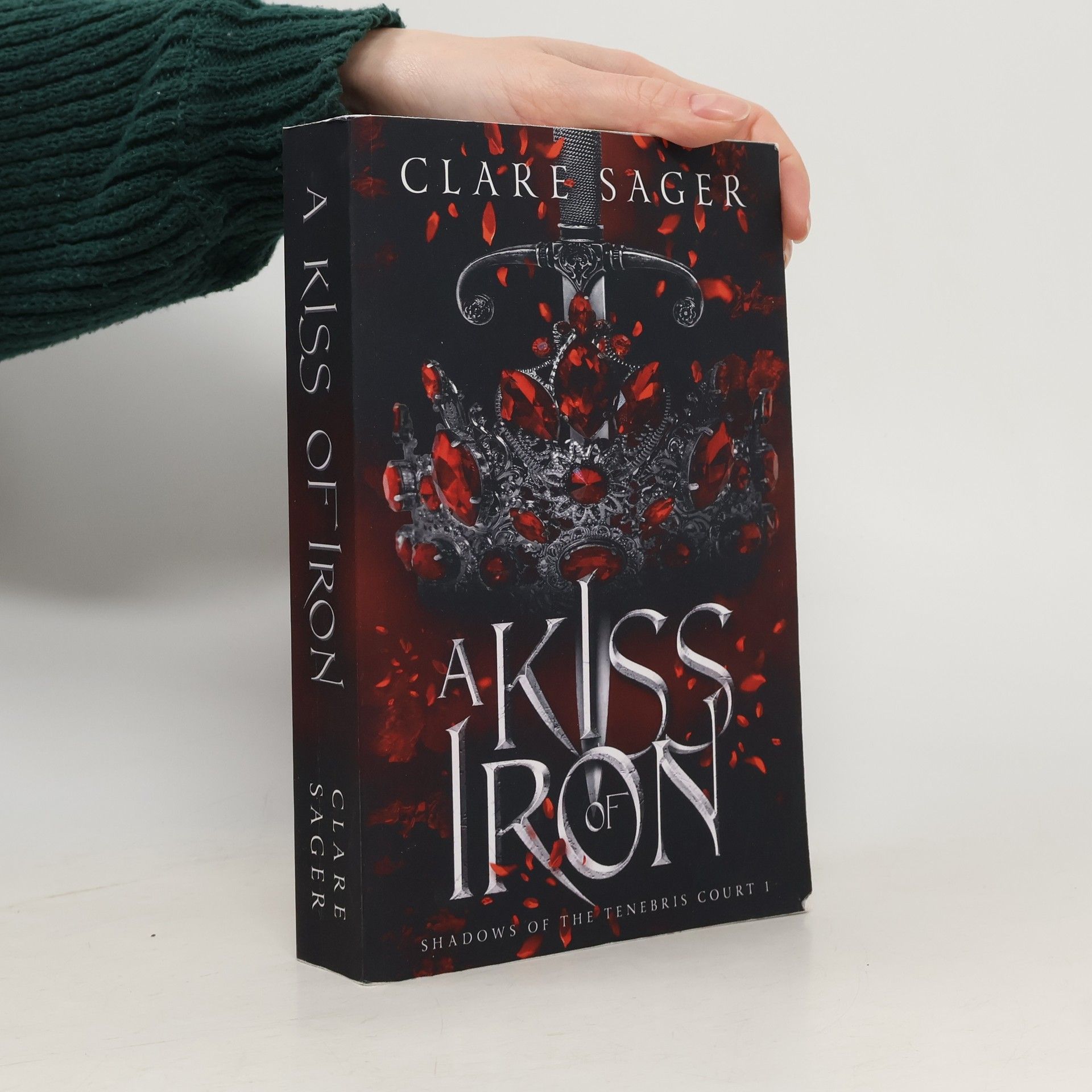 Clare Sager A Kiss of Iron