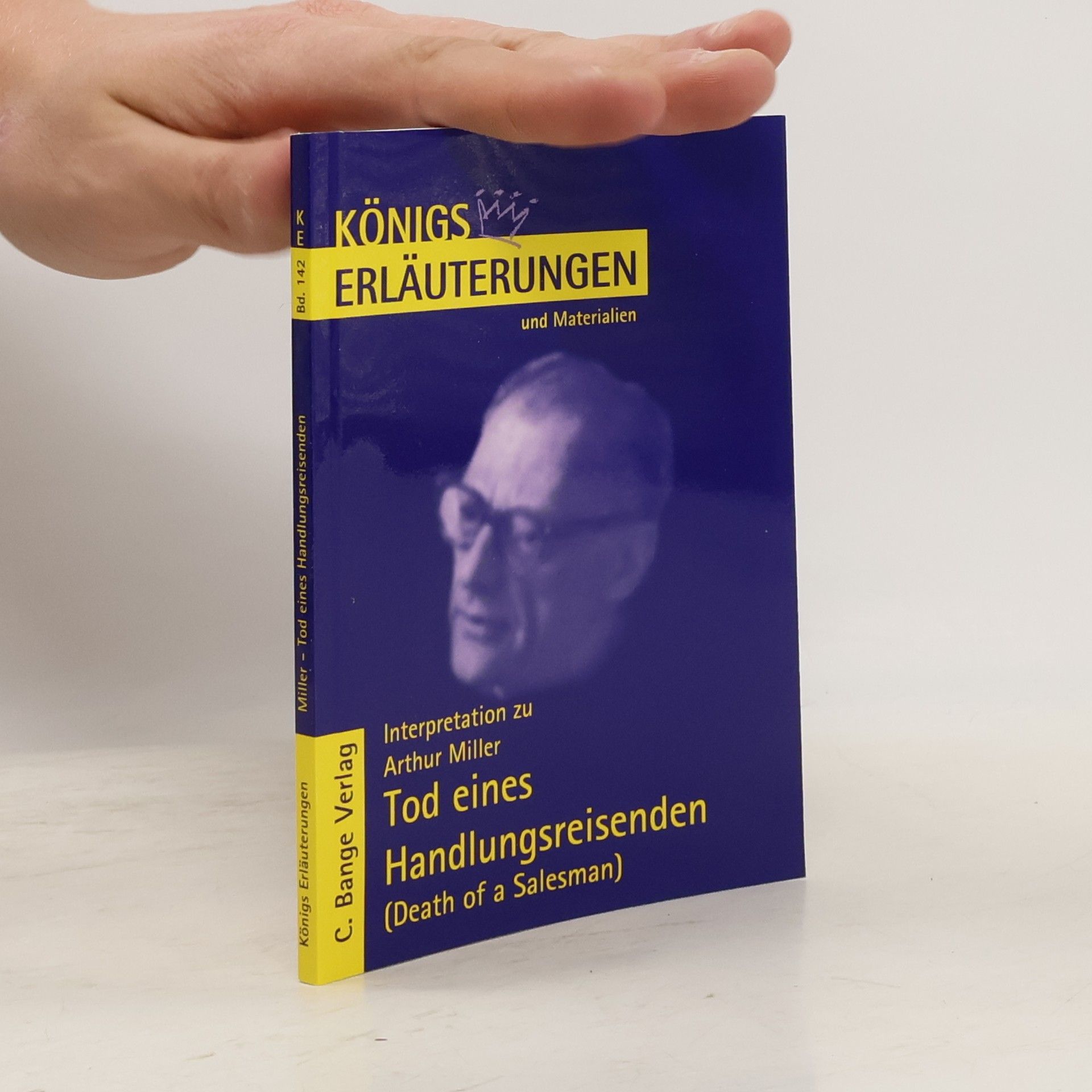 Rüdiger Bernhardt Erläuterungen zu Arthur Miller, Tod eines Handlungsreisenden (Death of a salesman)
