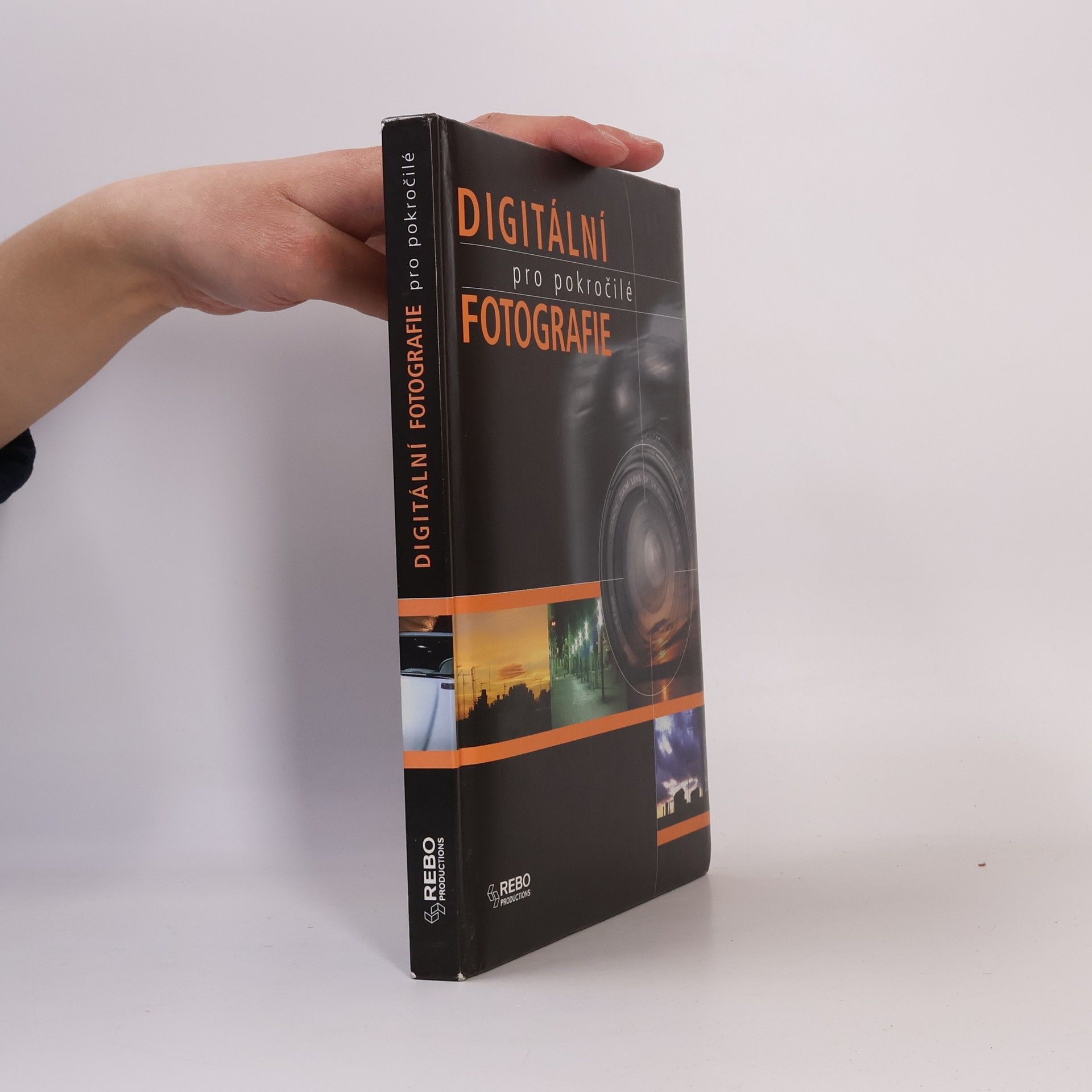 Collectif d'auteurs Digitální fotografie pro pokročilé