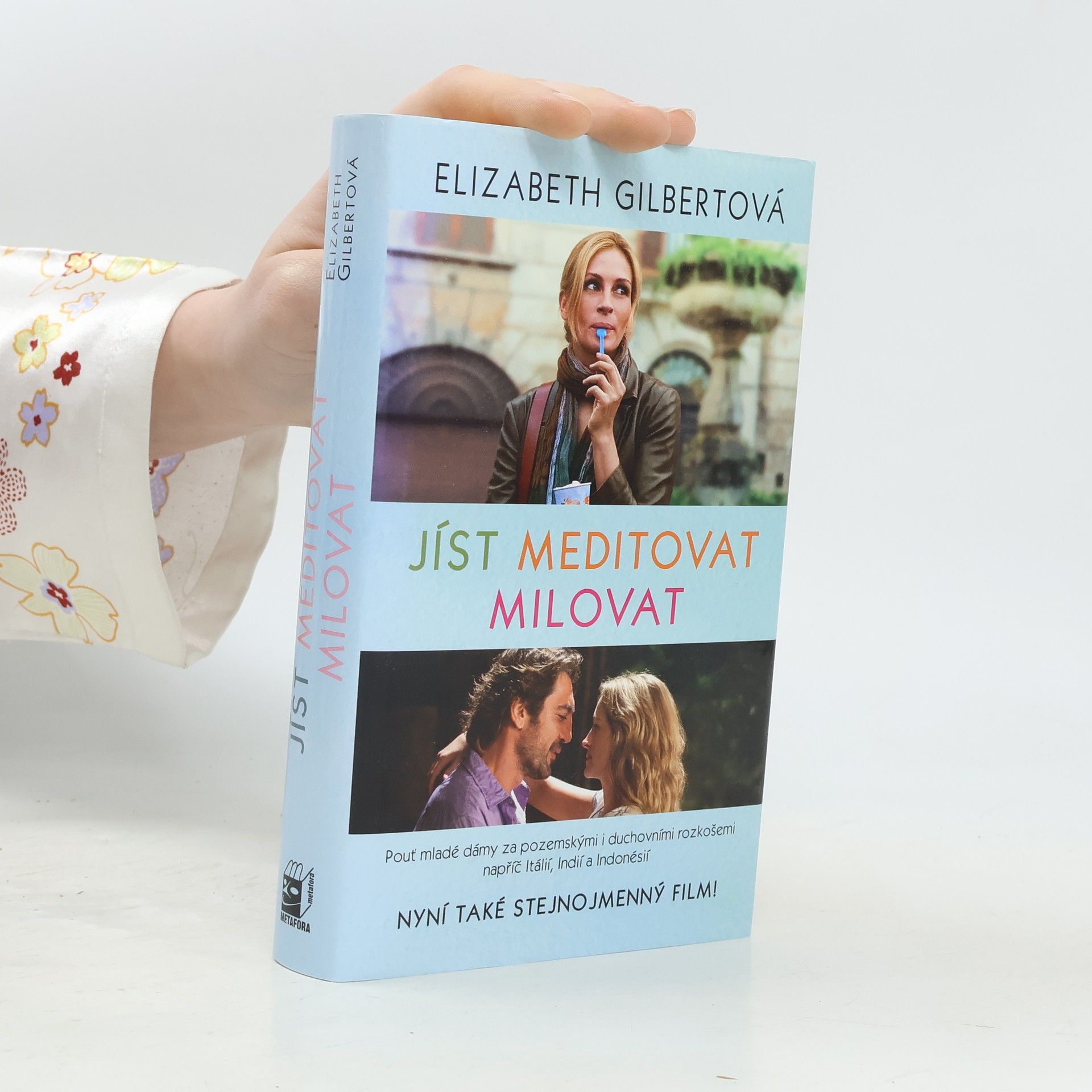 Elizabeth Gilbert Jíst, meditovat, milovat