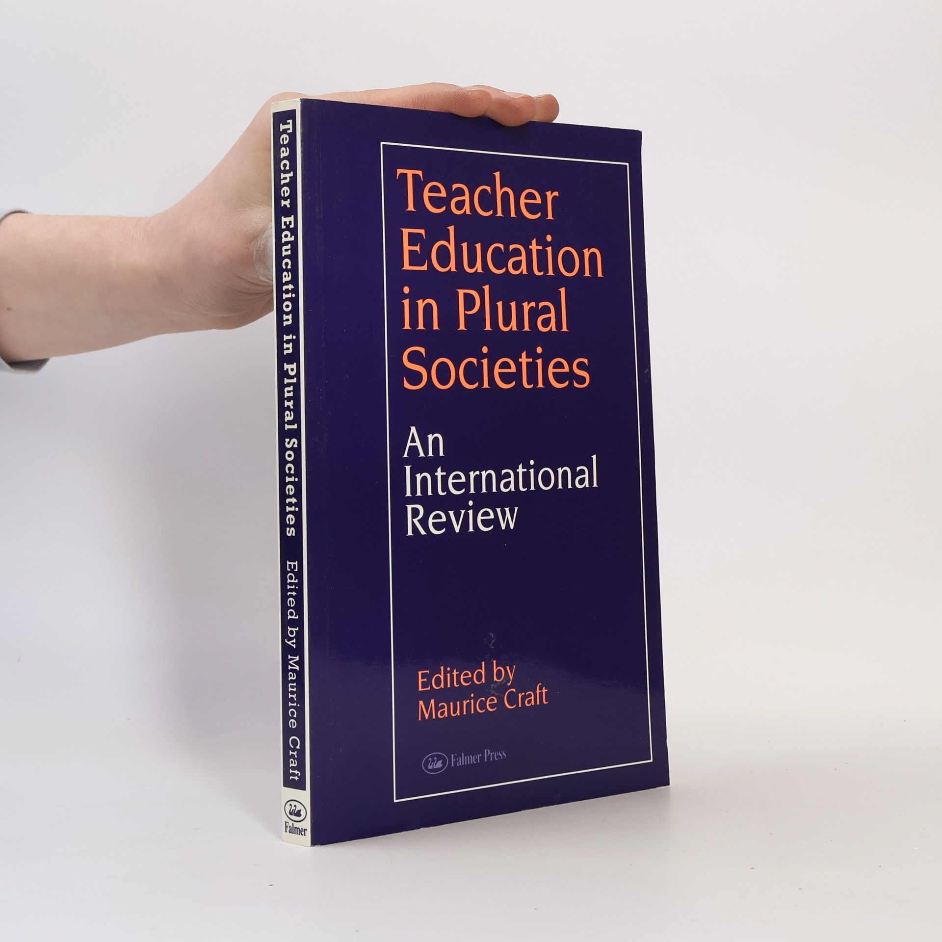 Maurice Craft Teacher Education in Plural Societies