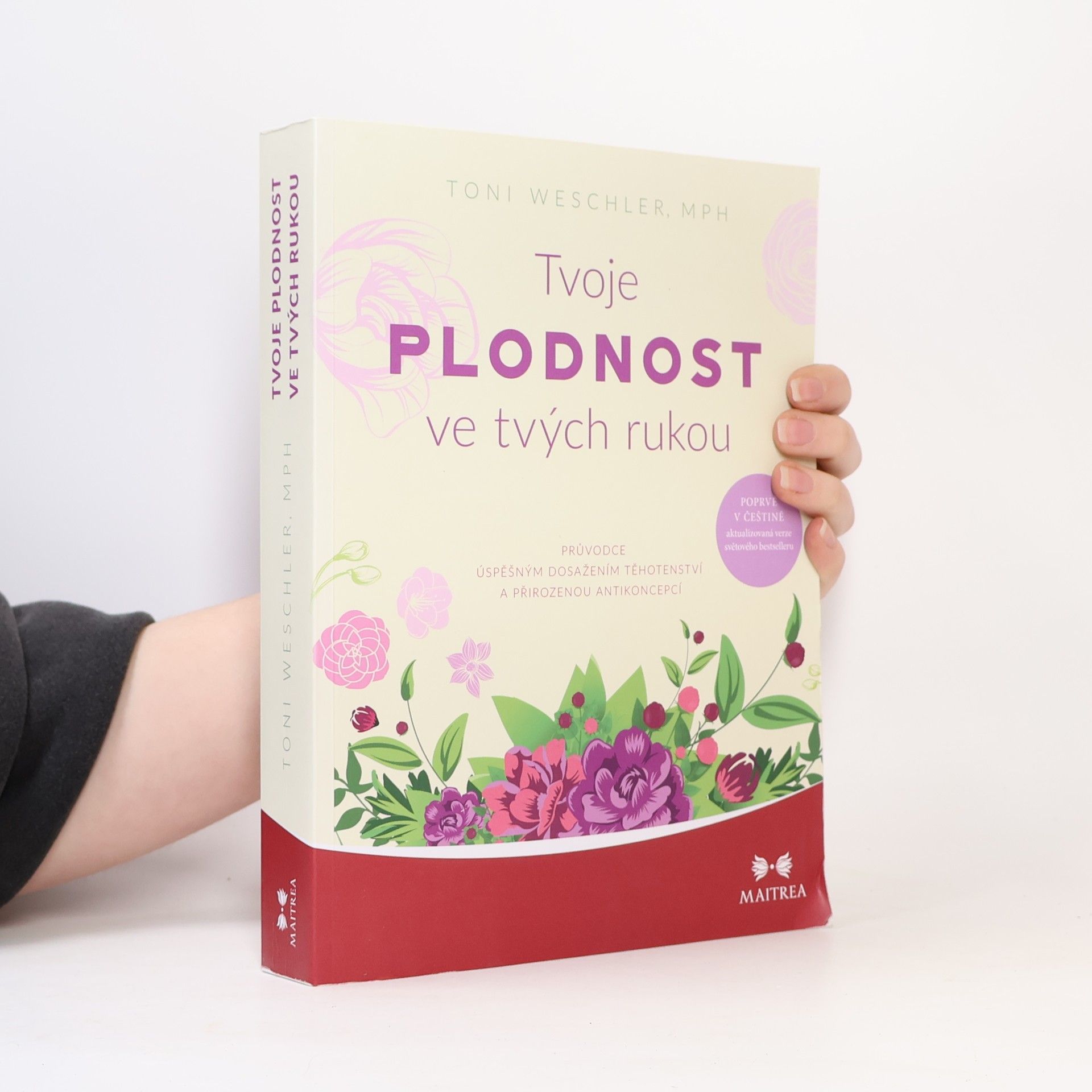 Toni Weschler Tvoje plodnost ve tvých rukou