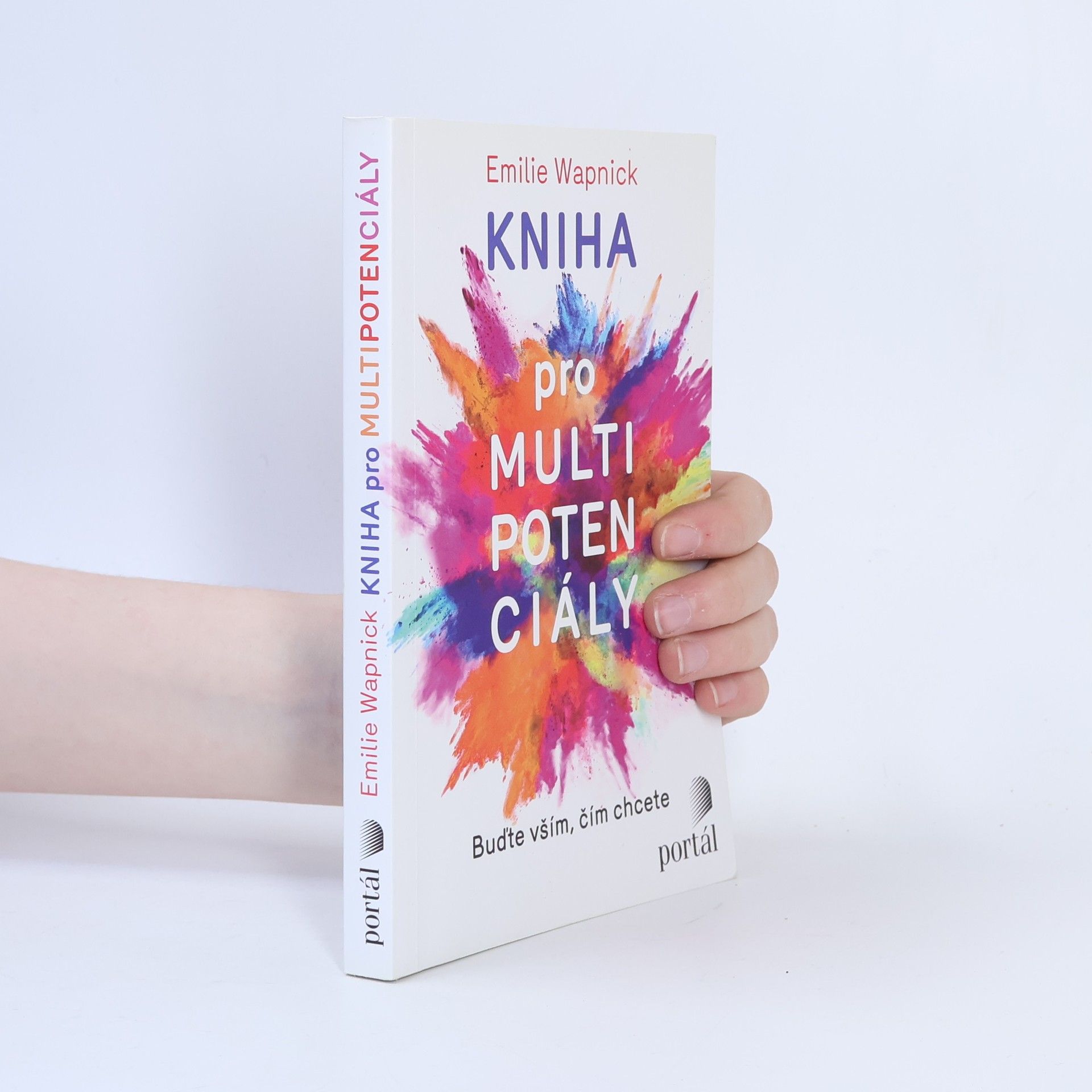 Emilie Wapnick Kniha pro multipotenciály : buďte vším, čím chcete