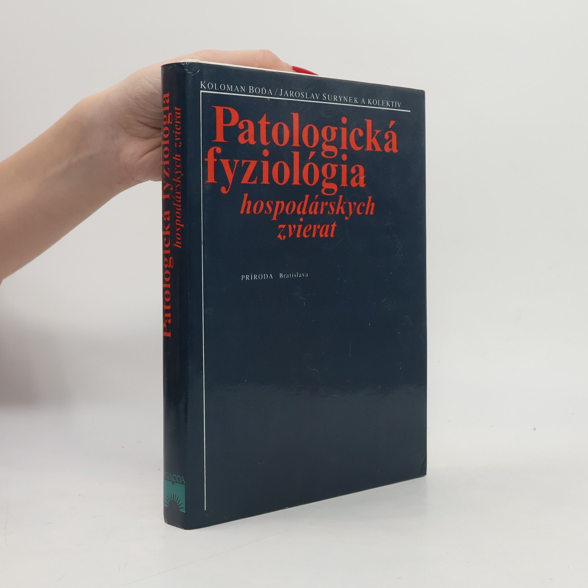 Koloman Boďa Patologická fyziológia hospodárskych zvierat