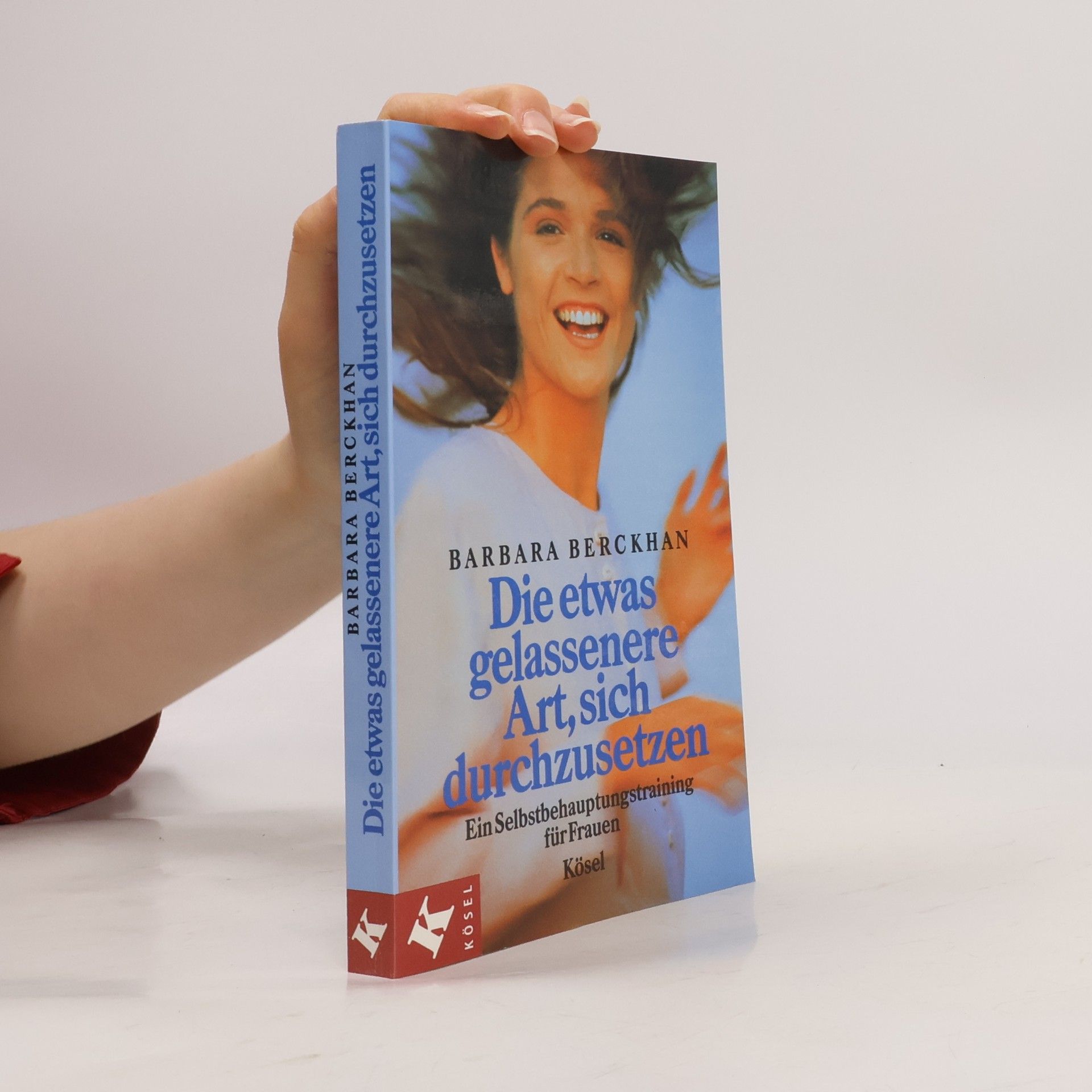 Die etwas gelassenere Art, sich durchzusetzen