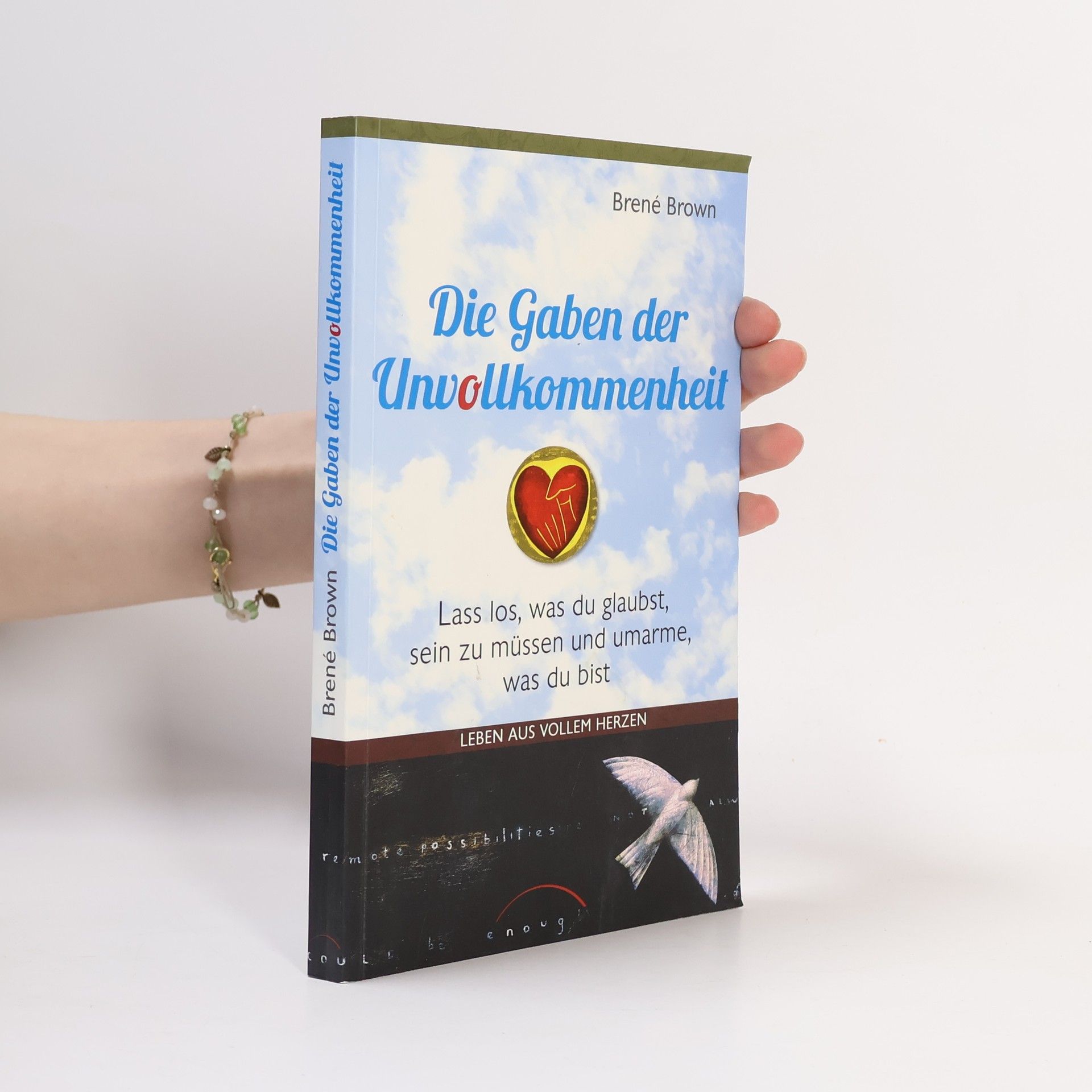 Brené Brown Die Gaben der Unvollkommenheit