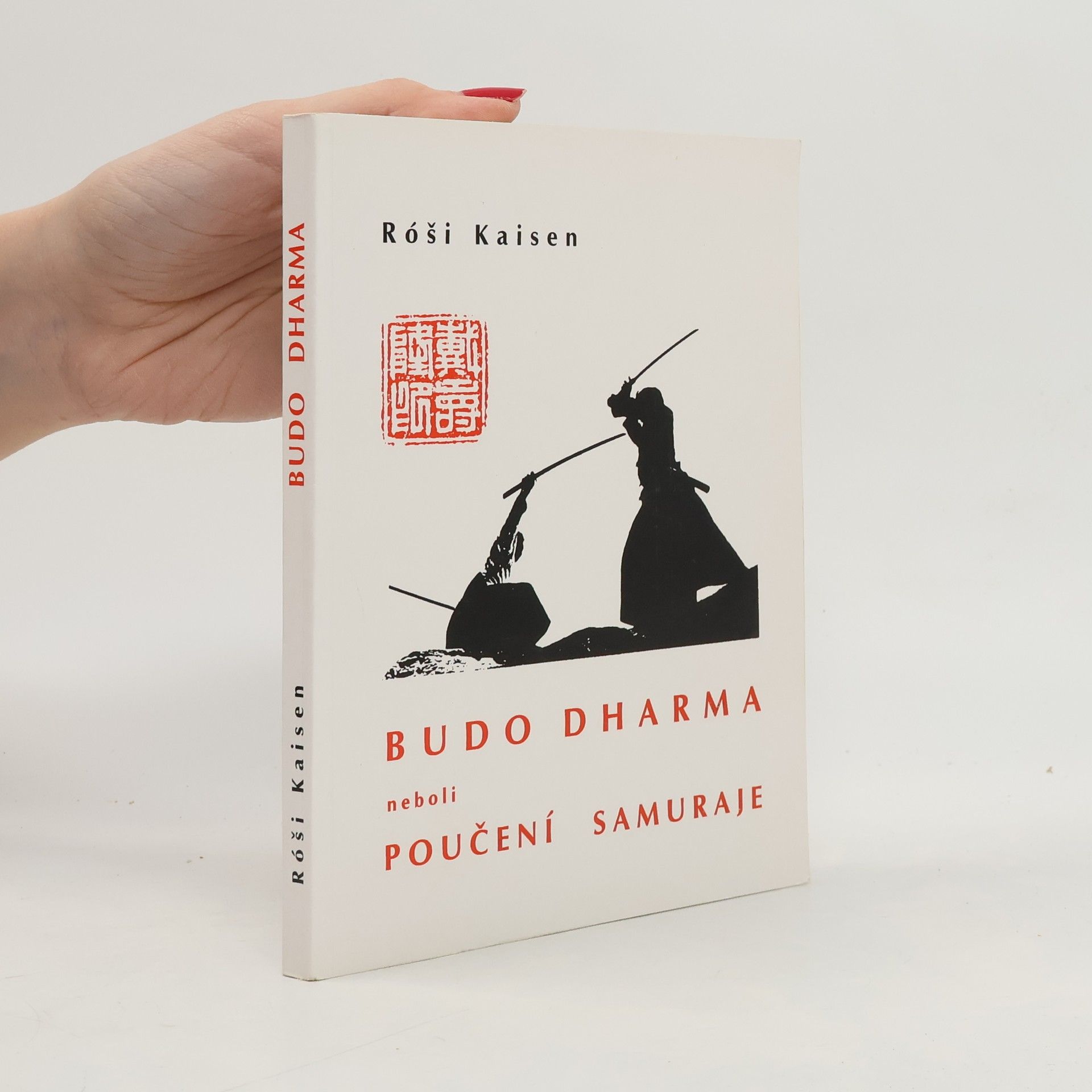 Kaisen Budo dharma neboli poučení samuraje