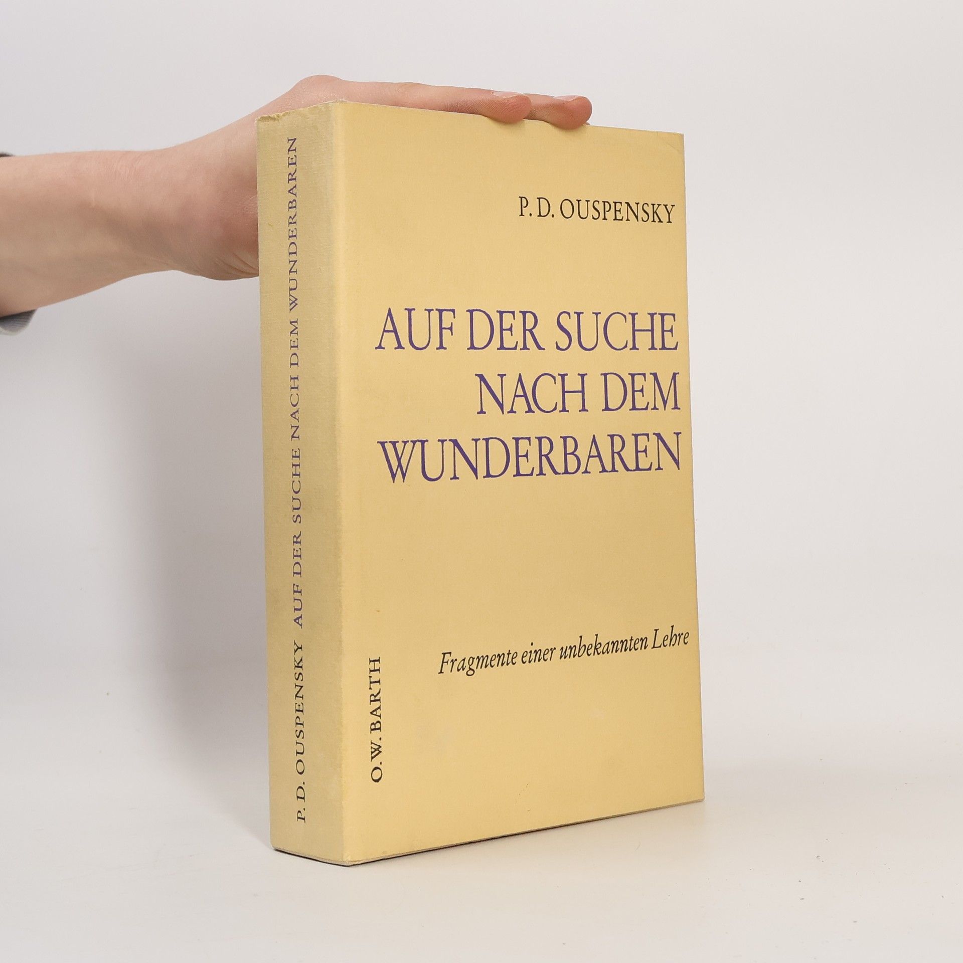 Petr Uspenskij Auf der Suche nach dem Wunderbaren