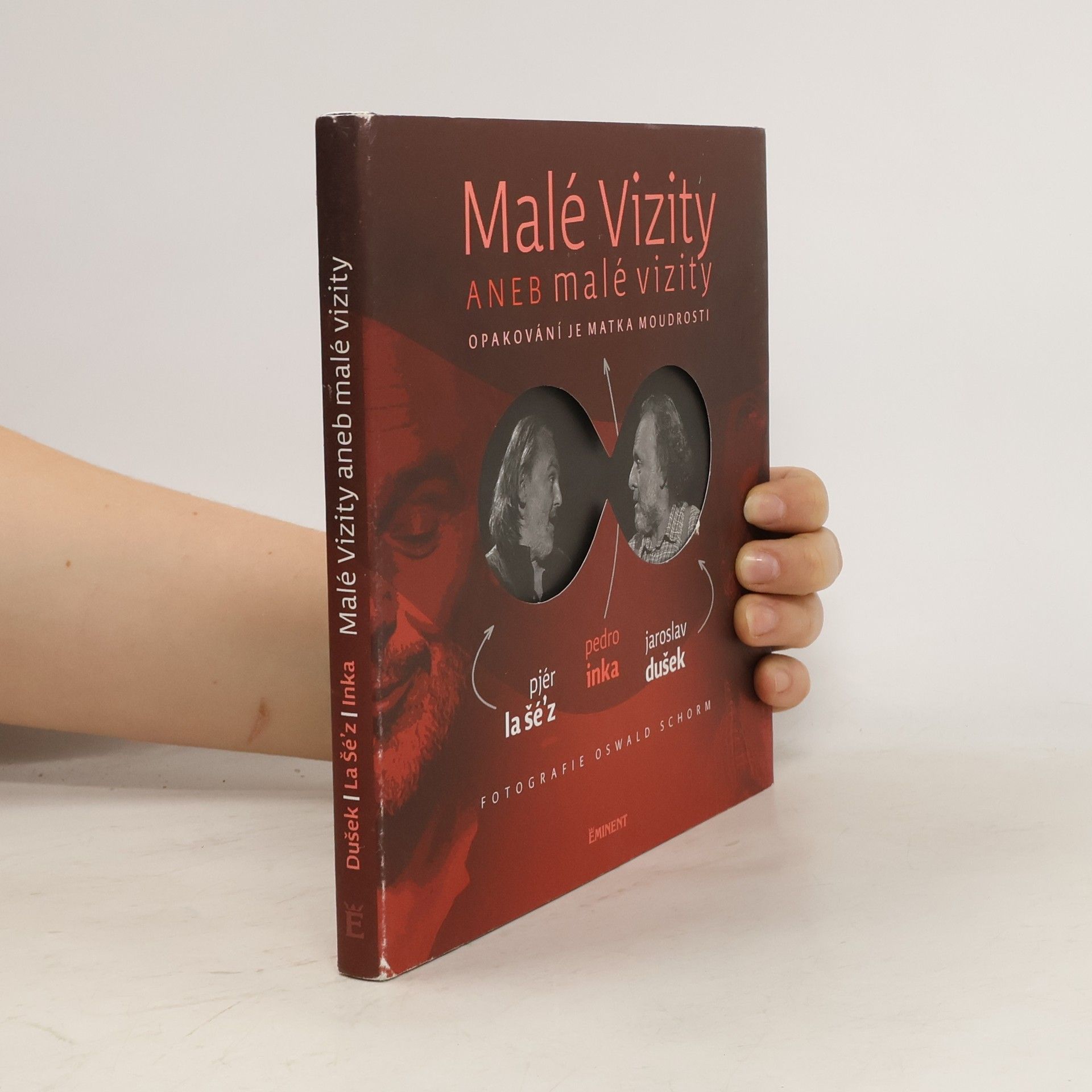 Jaroslav Dušek Malé Vizity, aneb, Malé vizity. Opakování je matka moudrosti