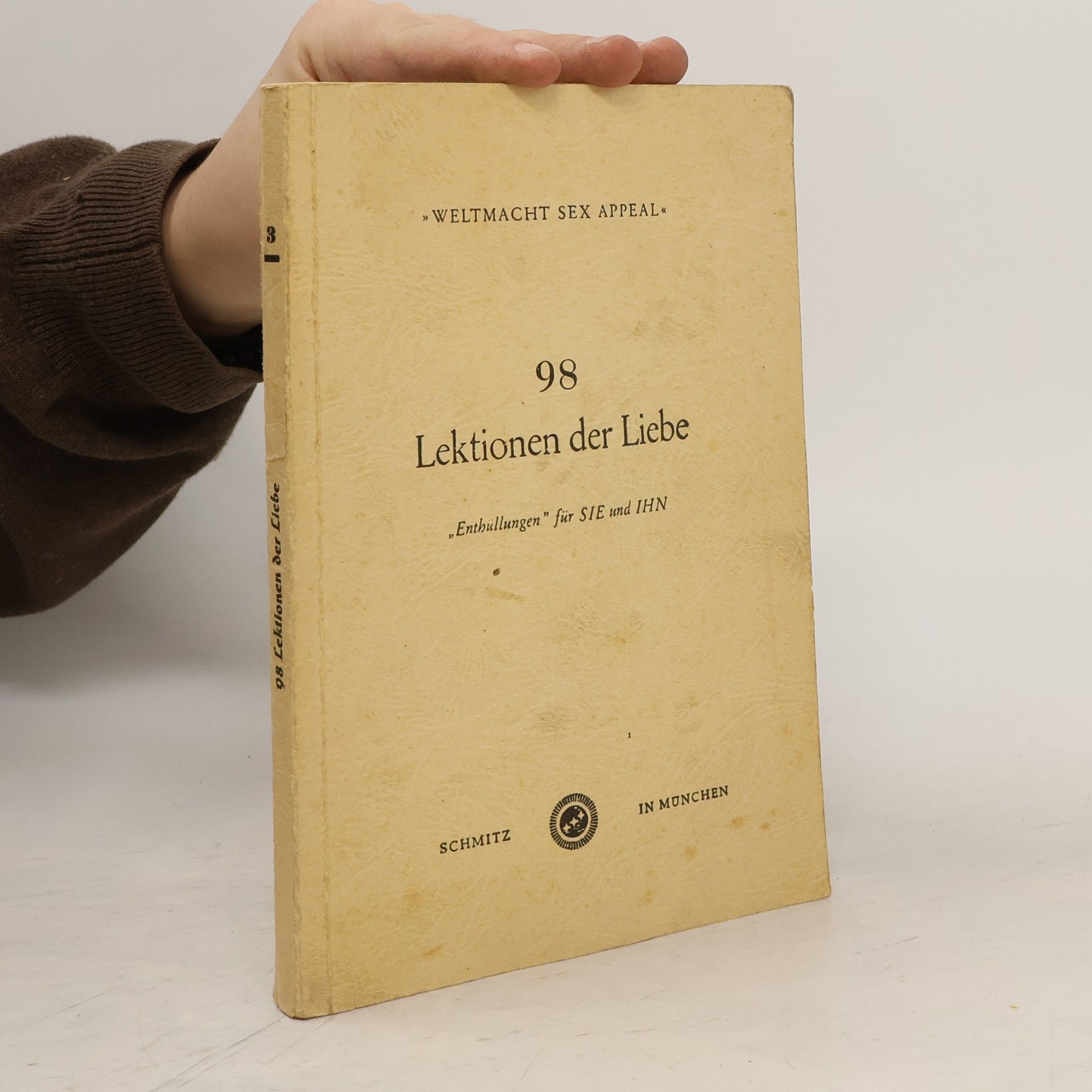 Kolektiv autorů 98 Lektionen der Liebe. Band 3