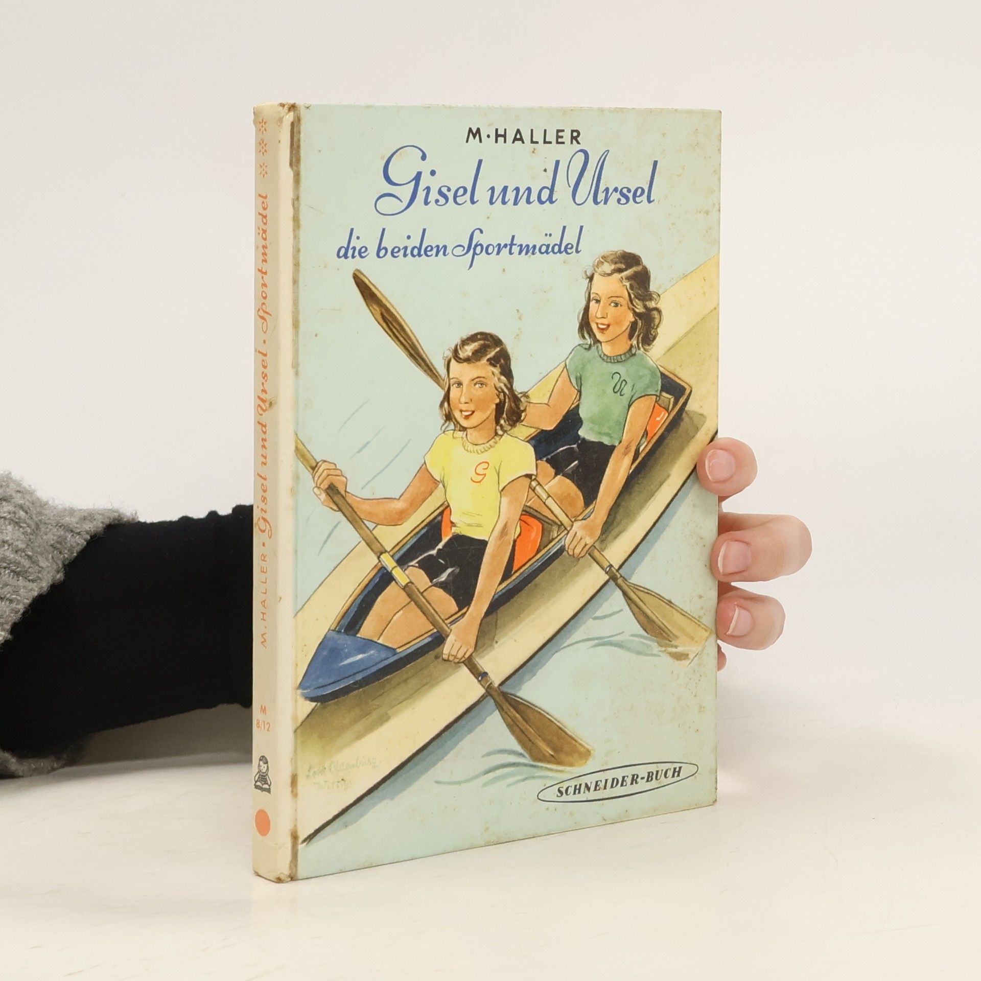 M. Haller Gisel und Ursel. Die beiden Sportmädel