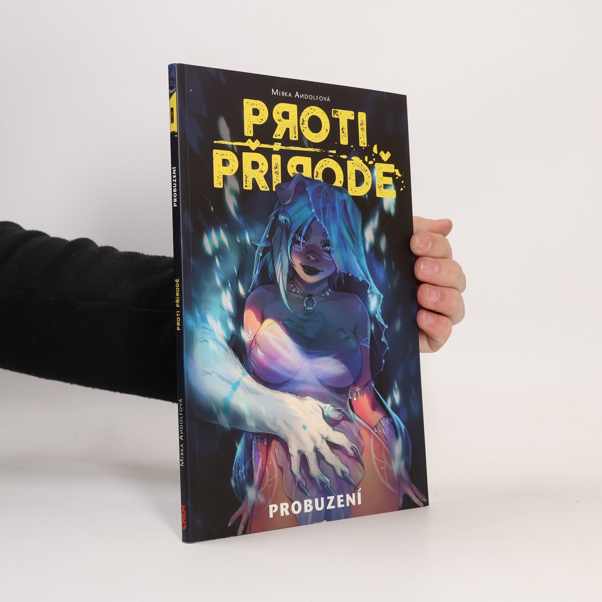 Proti přírodě. Probuzení