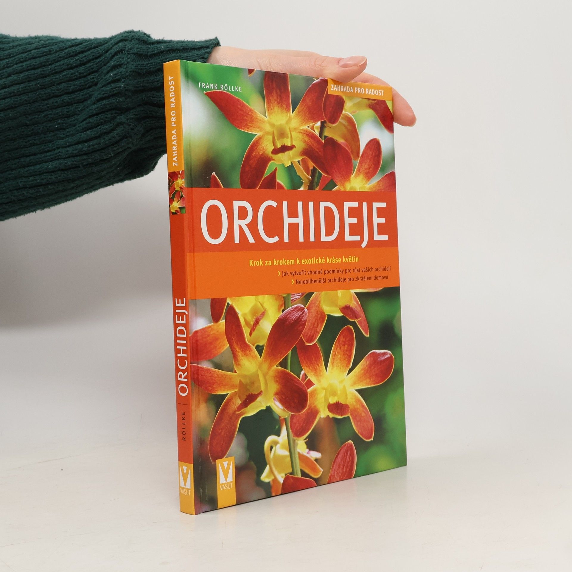 Frank Rolke Orchideje. Krok za krokem k exotické nádheře